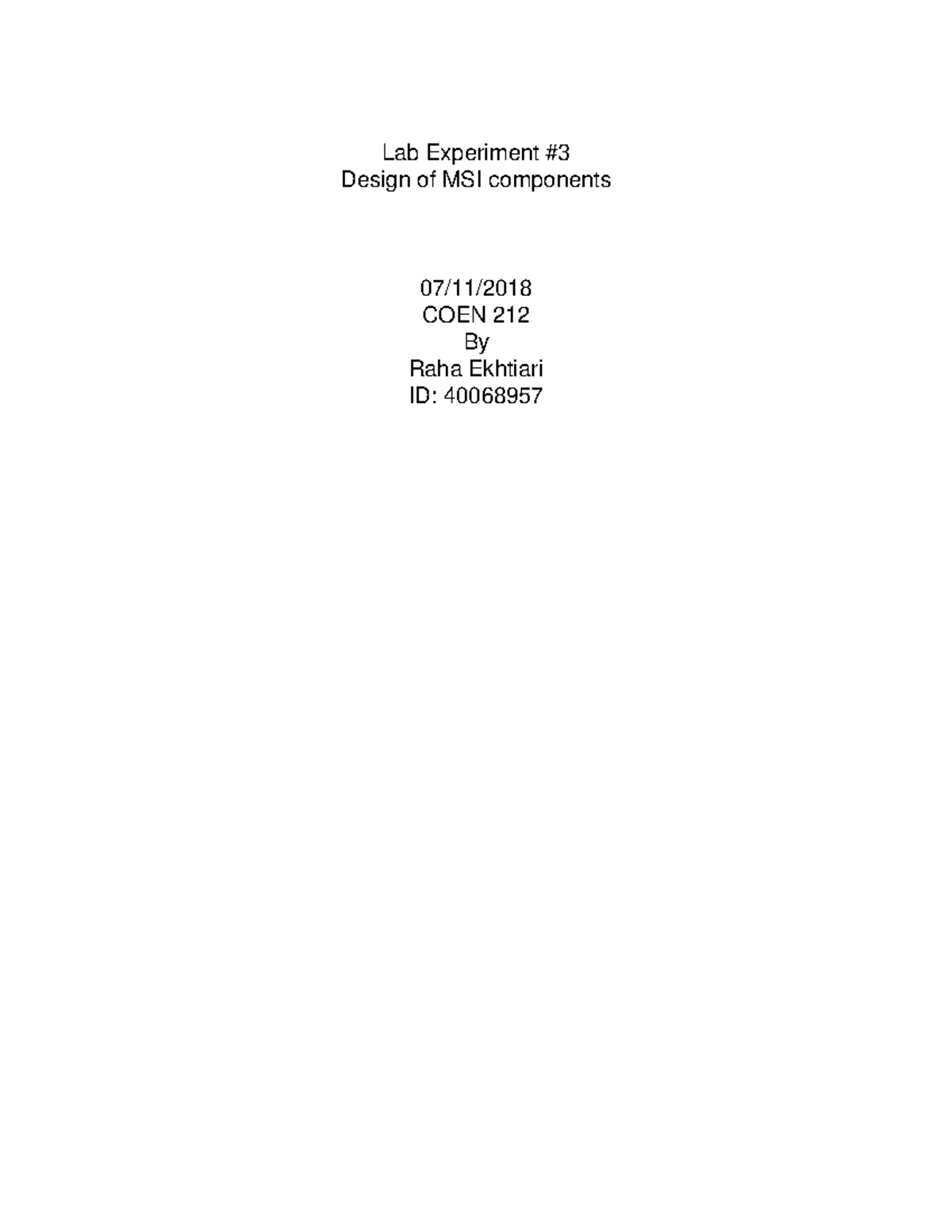Lab Experiment 3 - lab report - Lab Experiment #3 Design of MSI ...