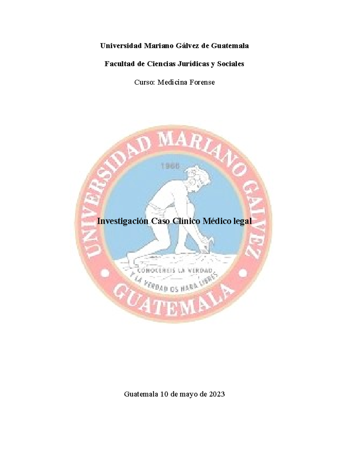 Caso Clínico Médico Legal-José María Miculax - Universidad Mariano ...