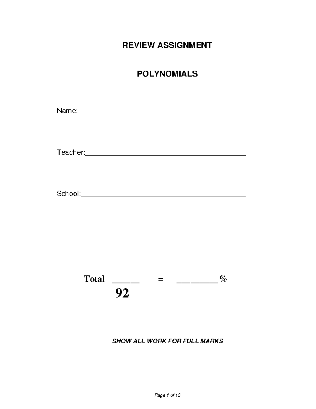 Review Assignment - Polynomials - REVIEW ASSIGNMENT POLYNOMIALS Total