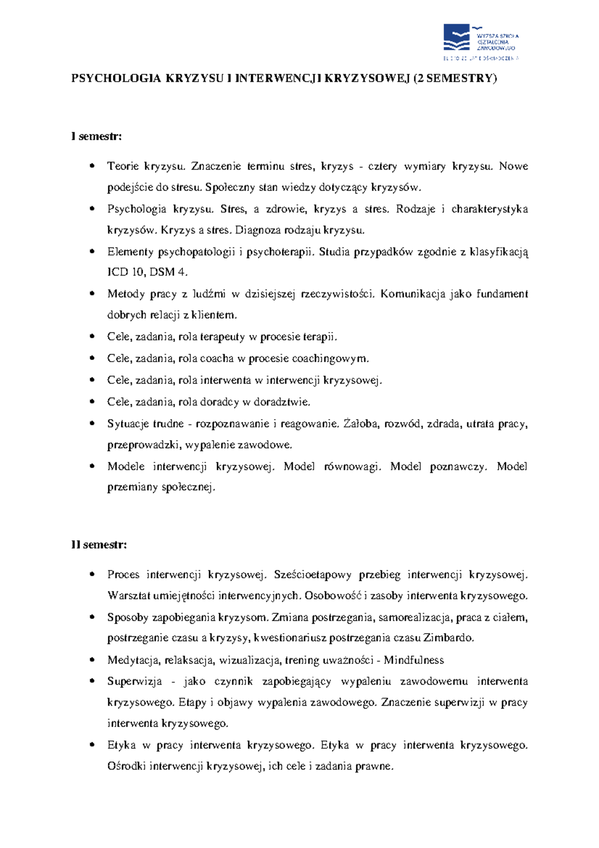 Psychologia kryzysu i interwencji kryzysowej - PSYCHOLOGIA KRYZYSU I