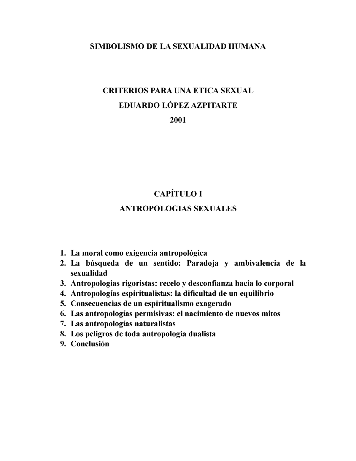 1 Antropologia Sexual Rozo Simbolismo De La Sexualidad Humana Criterios Para Una Etica