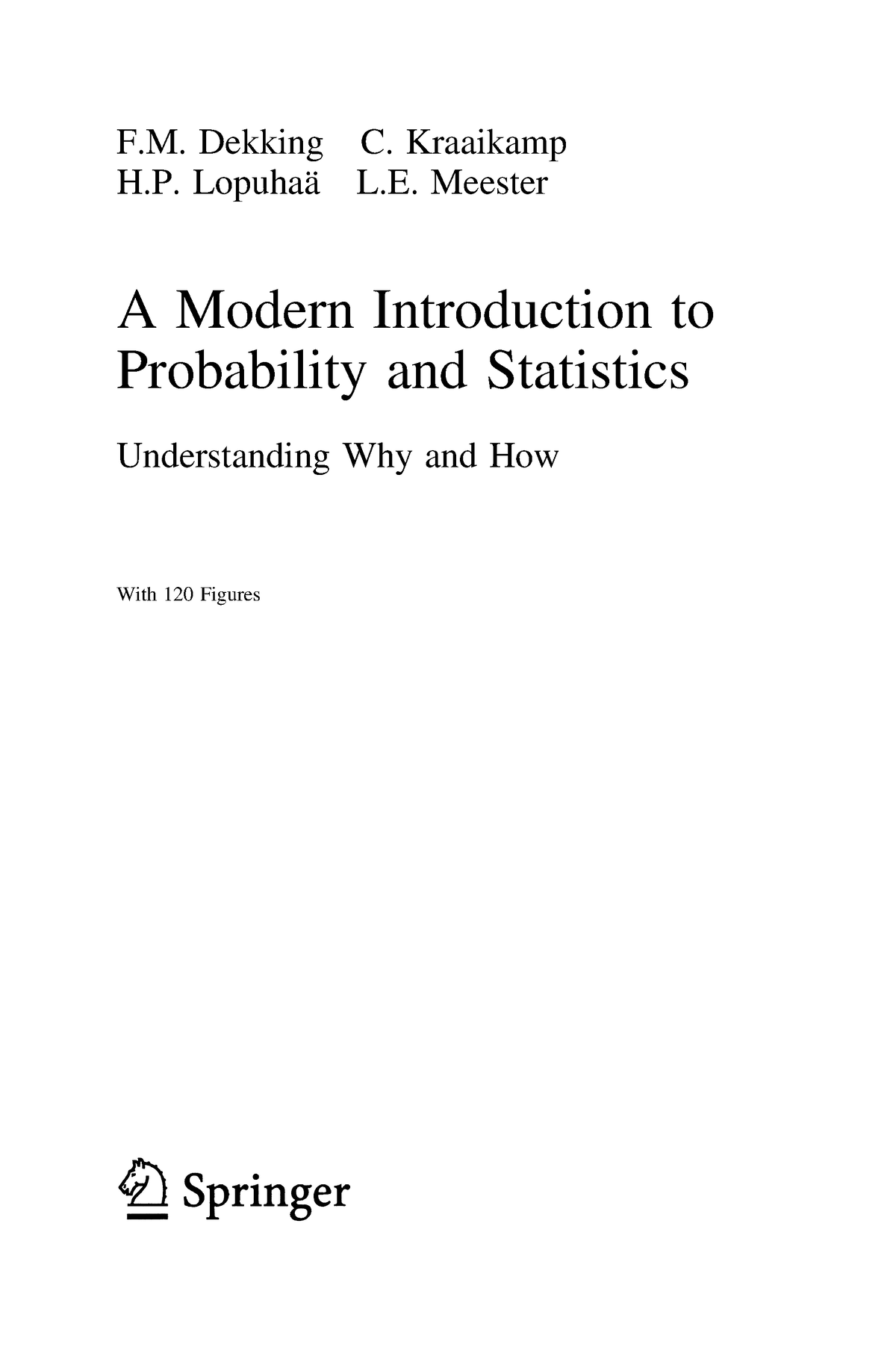 Modern intro probability statistics - F. Dekking C. Kraaikamp H ...