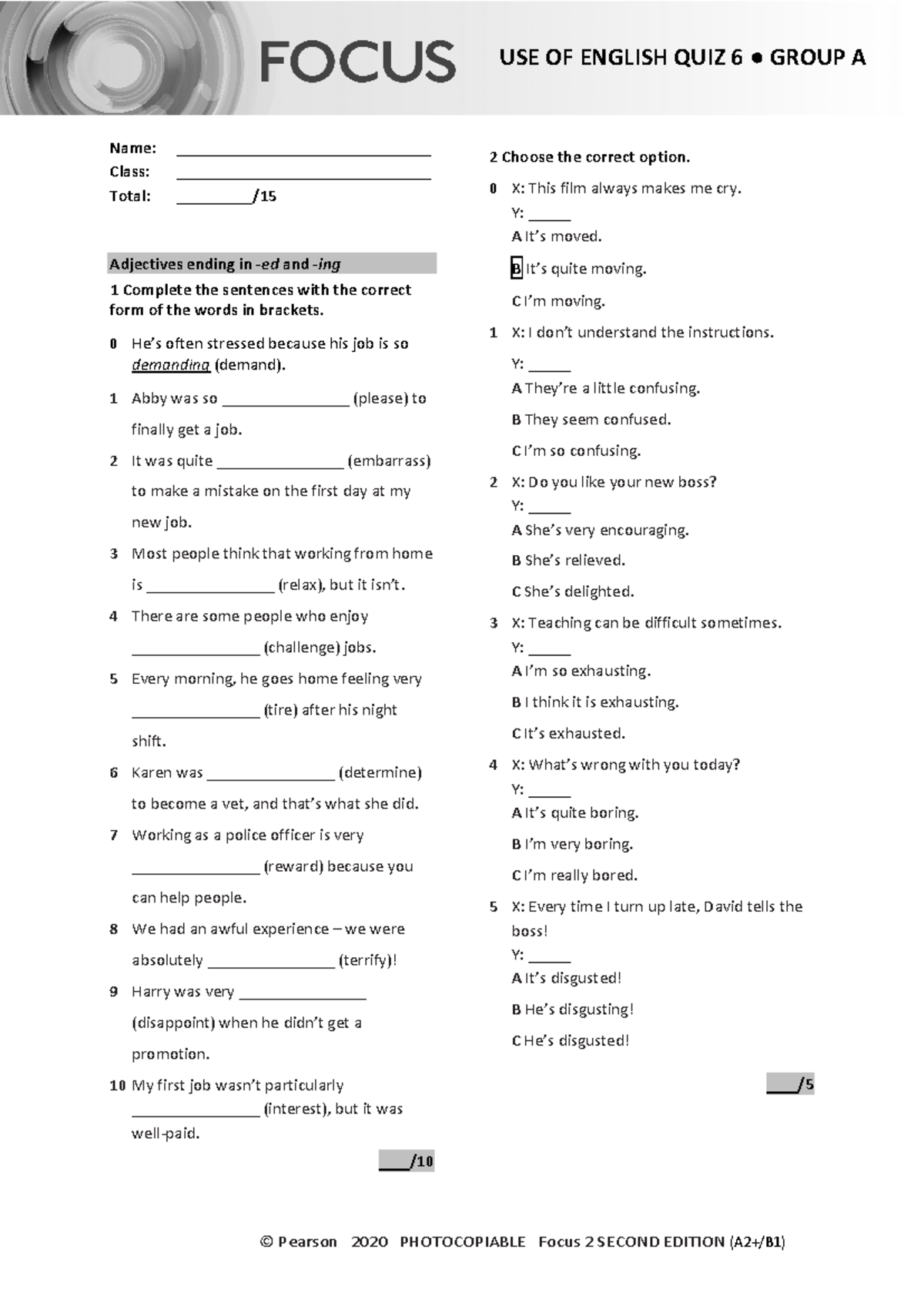 Focus 2 2E Uo E Quiz Unit6 Group A - © Pearson 2020 PHOTOCOPIABLE Focus ...
