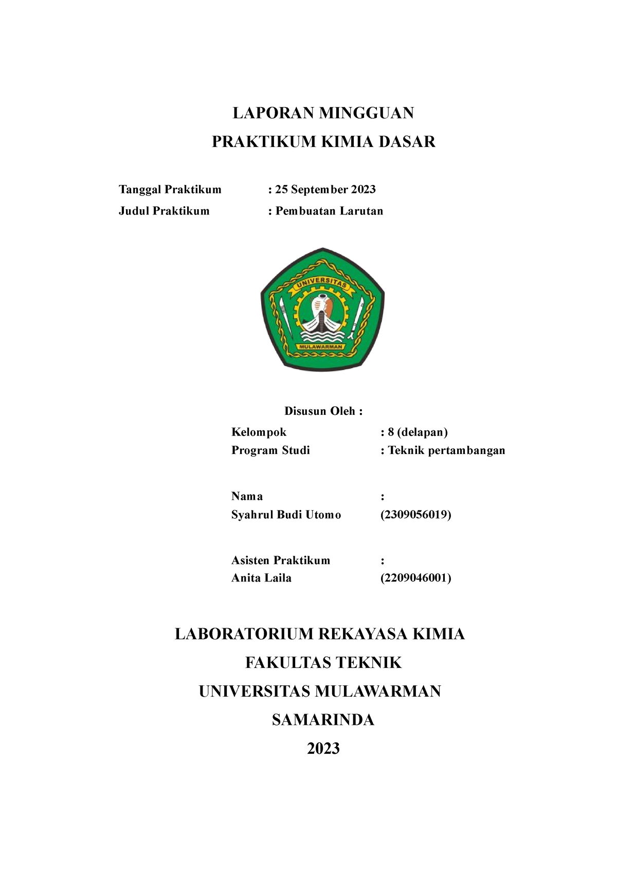 Laprak Kimia Modul 2 Syahrullpp - LAPORAN MINGGUAN PRAKTIKUM KIMIA ...