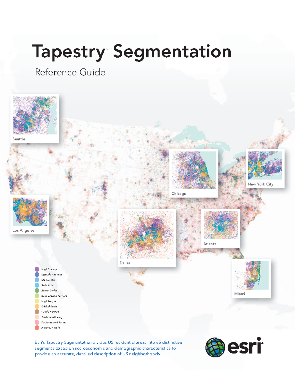 ESRI Tapestry Segmentation Reference Guide Tapes t r y ™ Segmentation