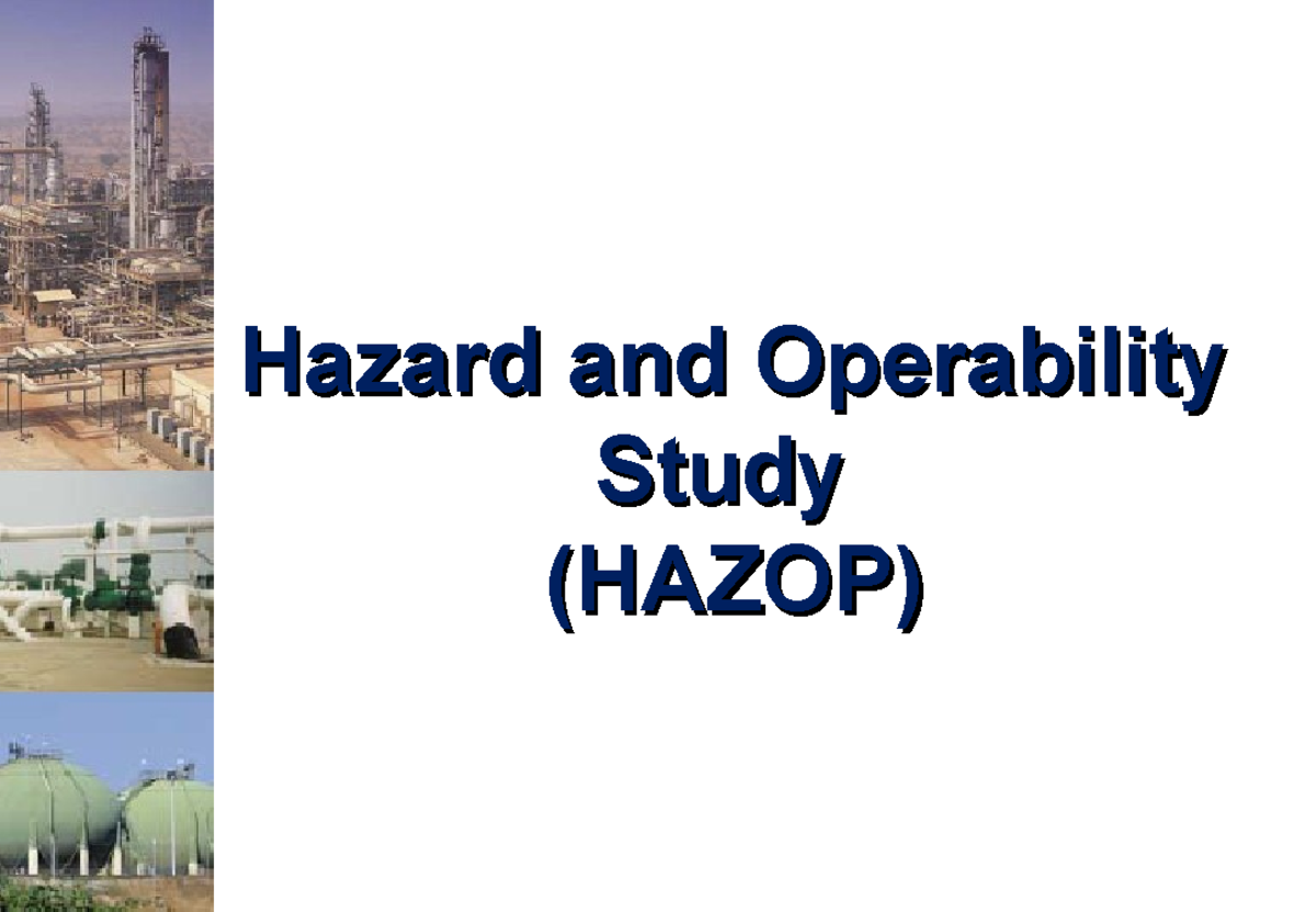 Philosophy of Hazop Hazard and OperabilityHazard and Operability