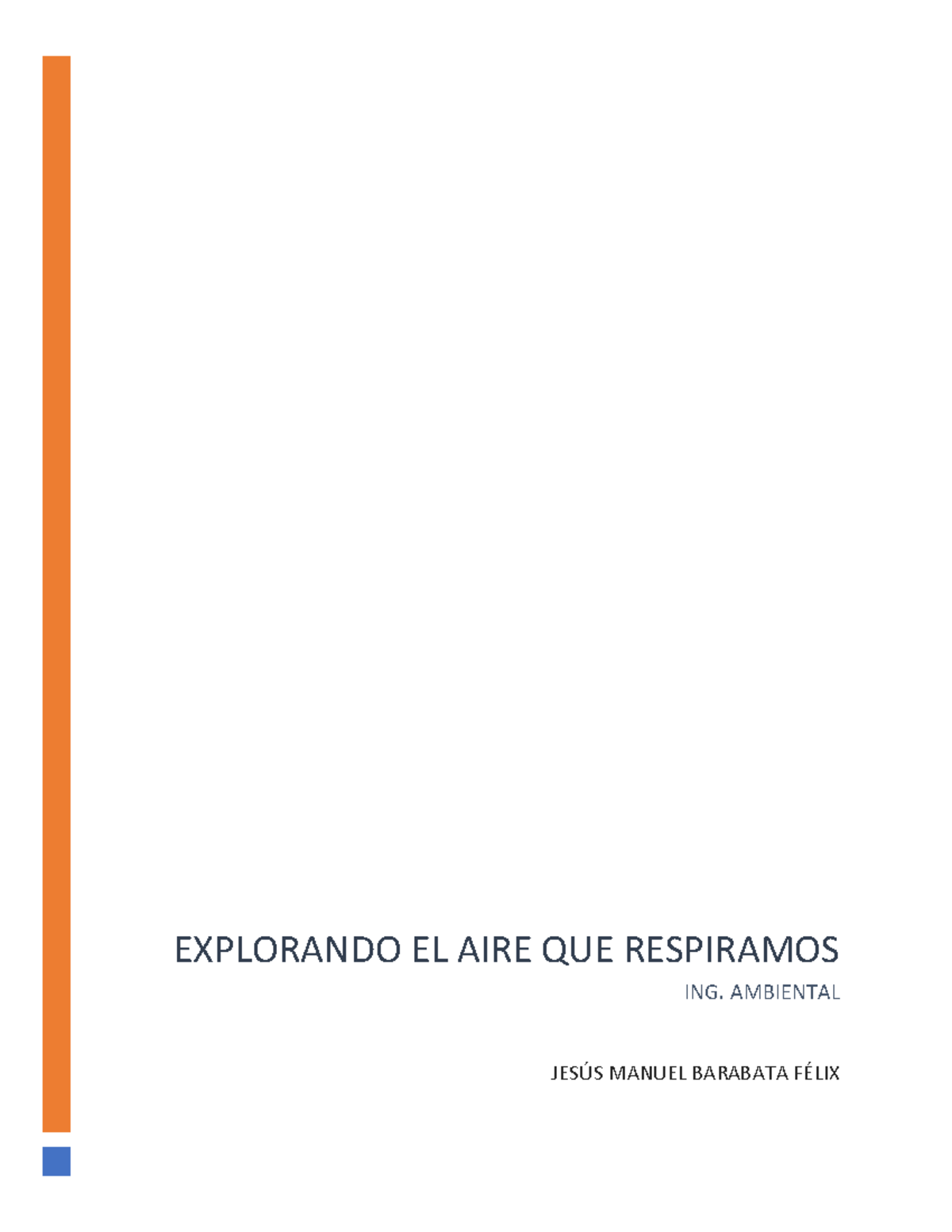 Explorando el aire que respiramos - EXPLORANDO EL AIRE QUE RESPIRAMOS ...