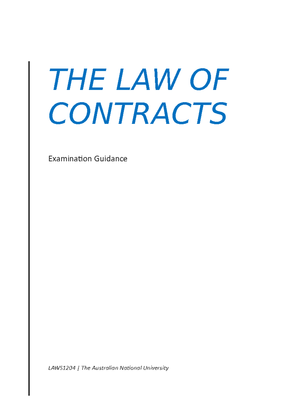 Contracts - Comprehensive Exam Summary - THE LAW OF CONTRACTS ...