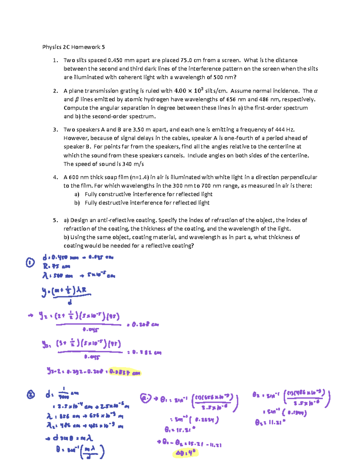 homework 5 phys 2c - Physics 2C Homework 5 1. Two slits spaced 0 mm ...