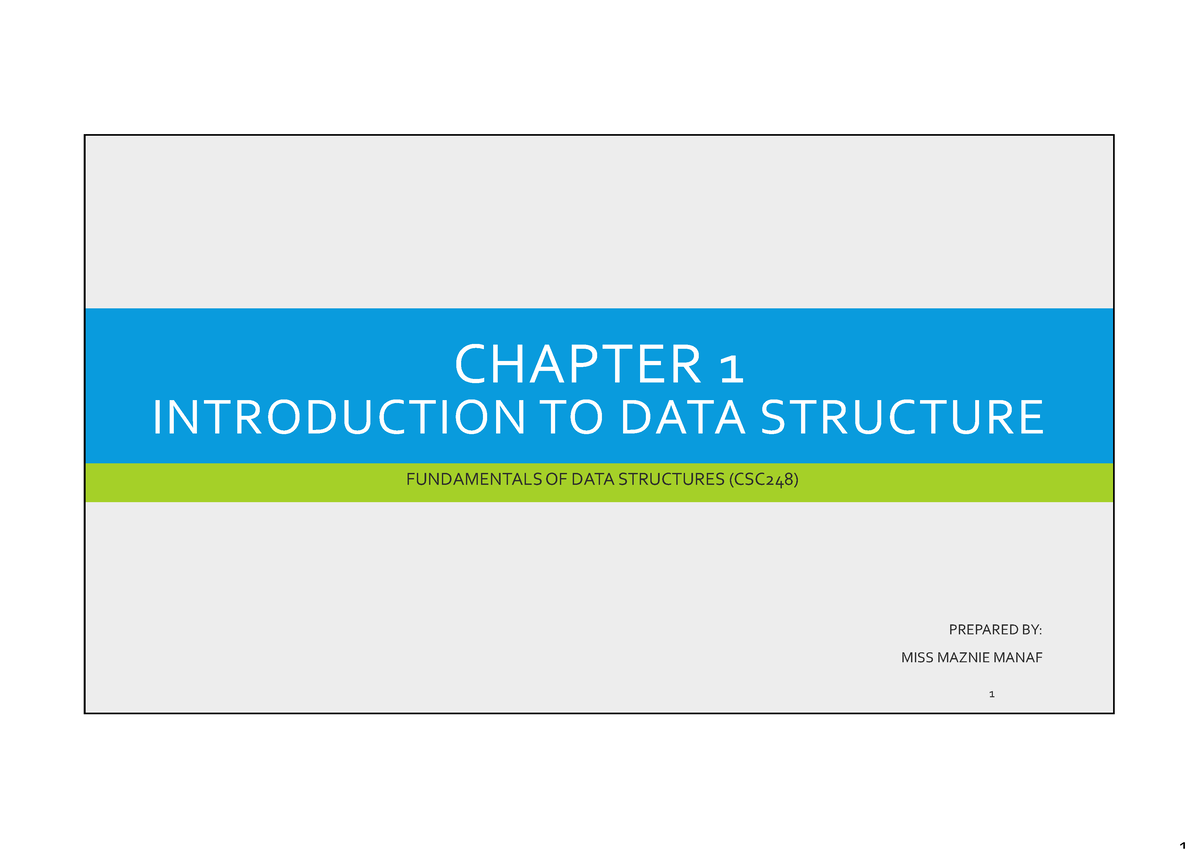 Chapter 1 - Introduction TO DATA Structure - Diploma In Computer ...