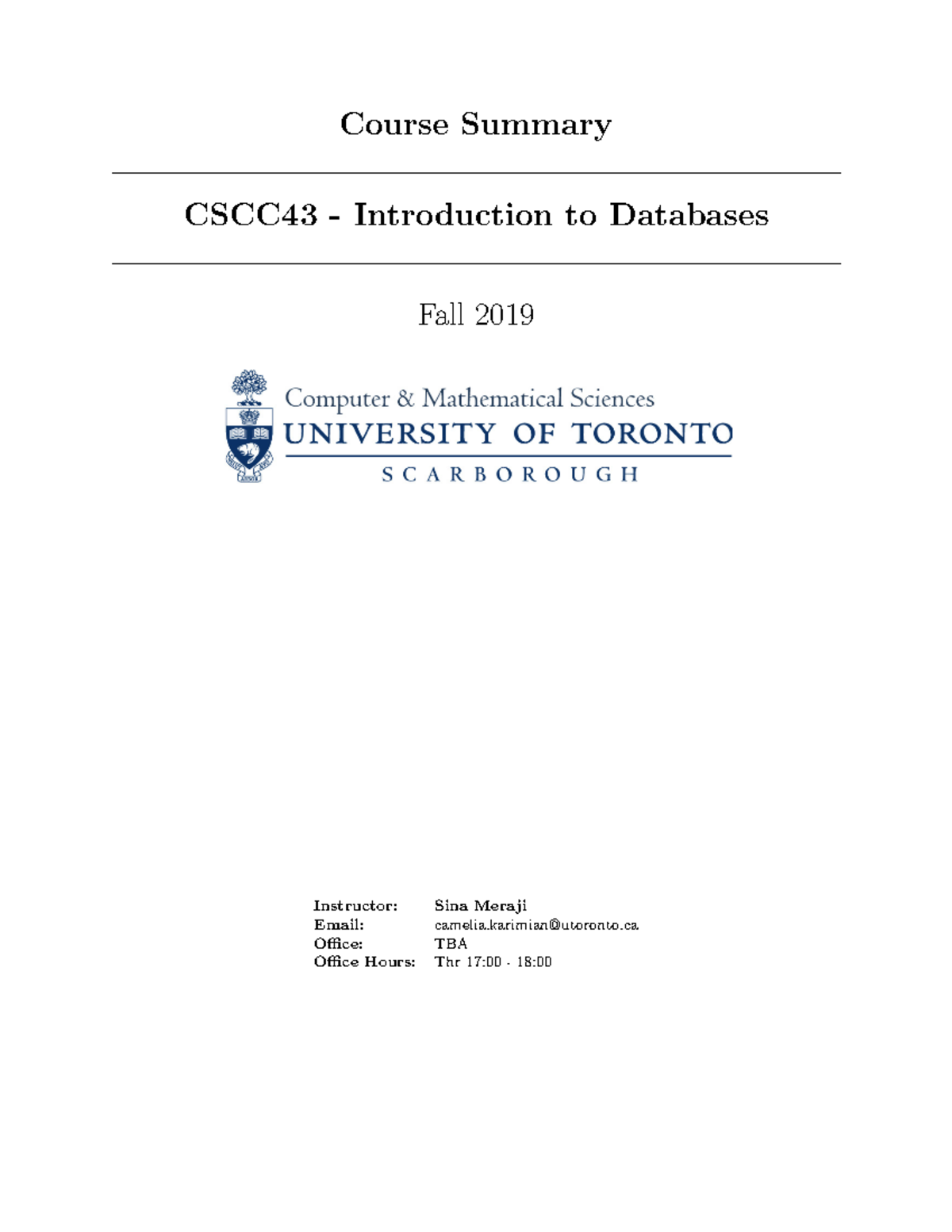 CSCC43 Summary - Course Summary CSCC43 - Introduction to Databases Fall ...