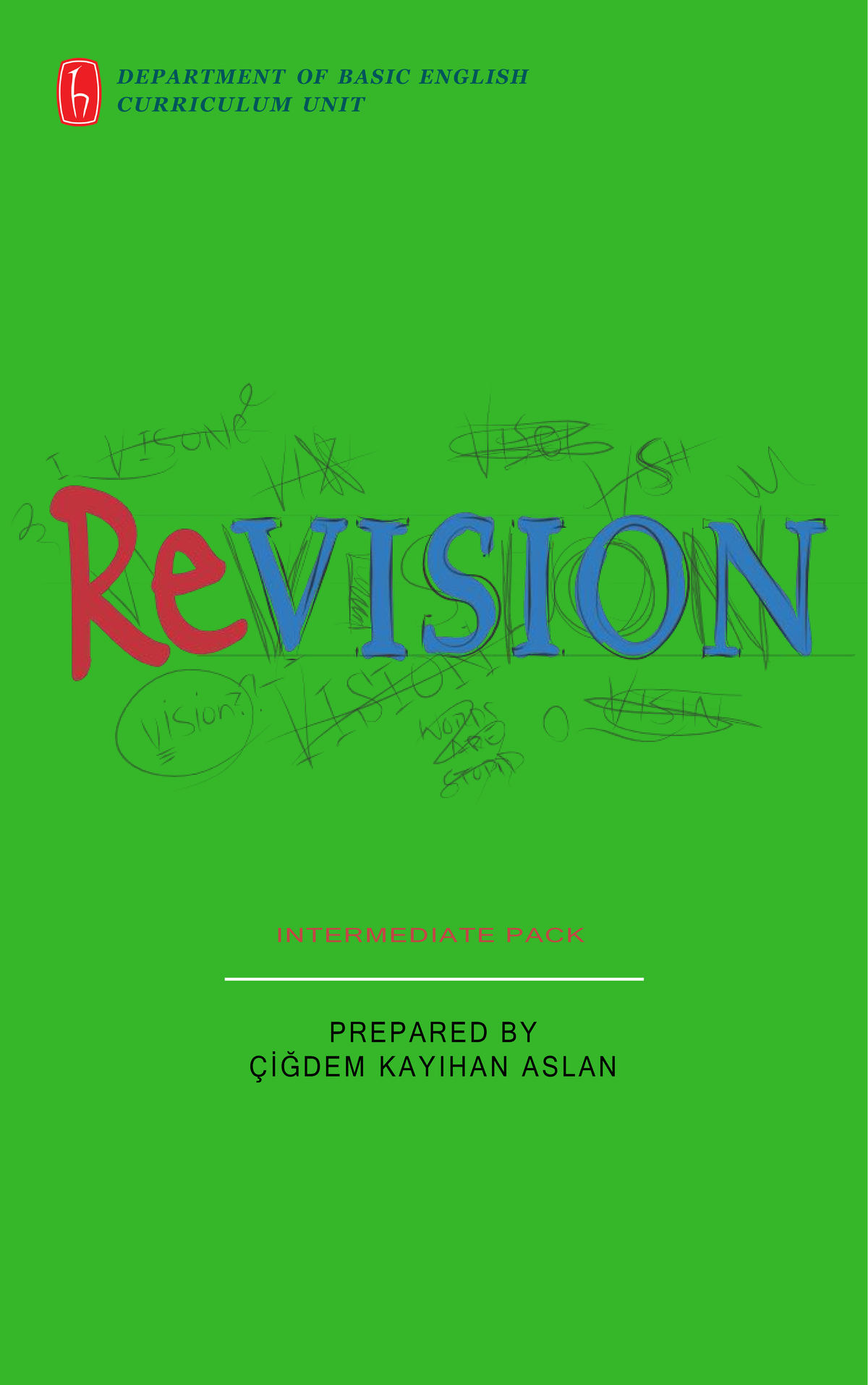Intermediate Revision Assignment - DE PA RTME N T OF BASIC E NGLISH ...