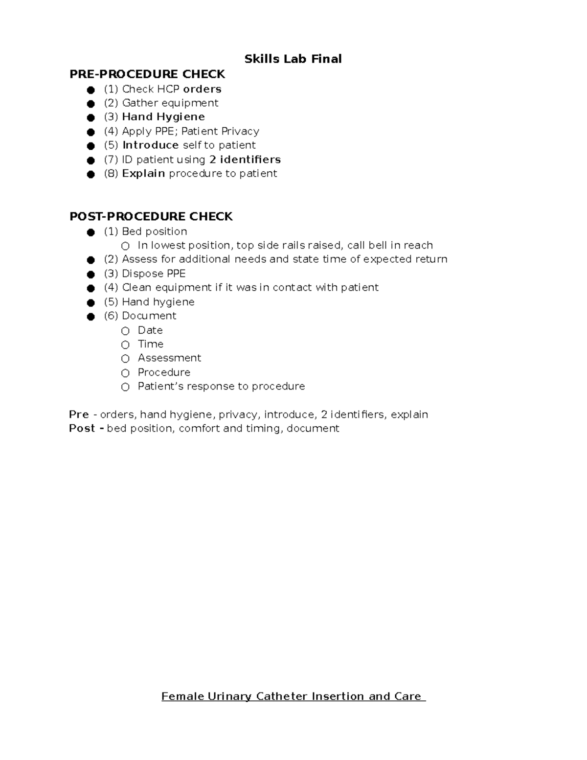 Skills Lab Final Female Urinary Catheter Insertion and Care Assisting with Sitz Bath Studocu