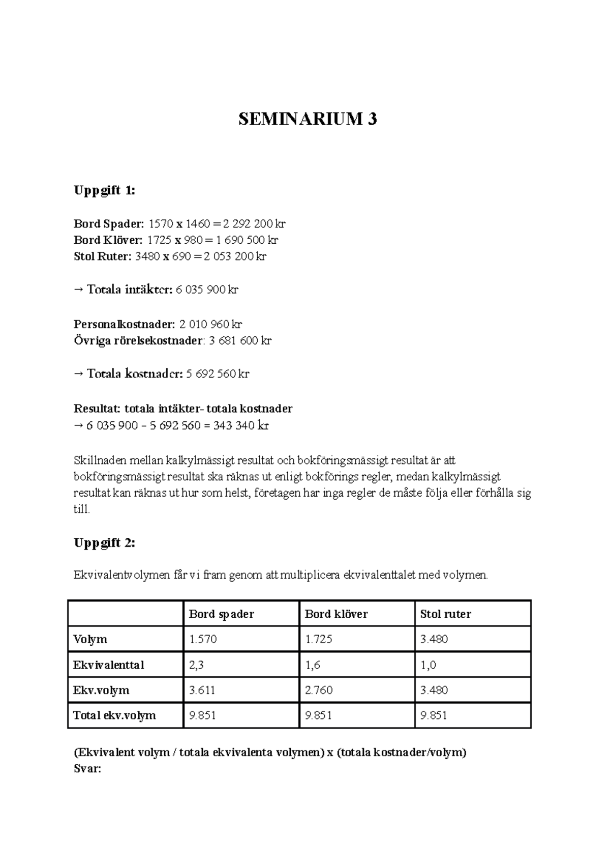 Sem 3 Ekonomistyrning Med Alla Uträkningar - SEMINARIUM 3 Uppgift 1 ...