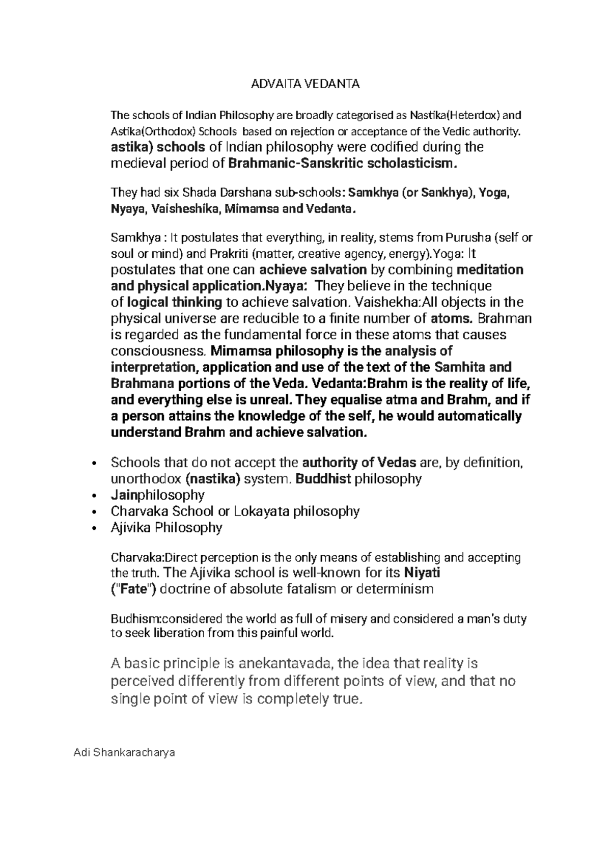 Advaita Vedanta - ADVAITA VEDANTA The schools of Indian Philosophy are ...