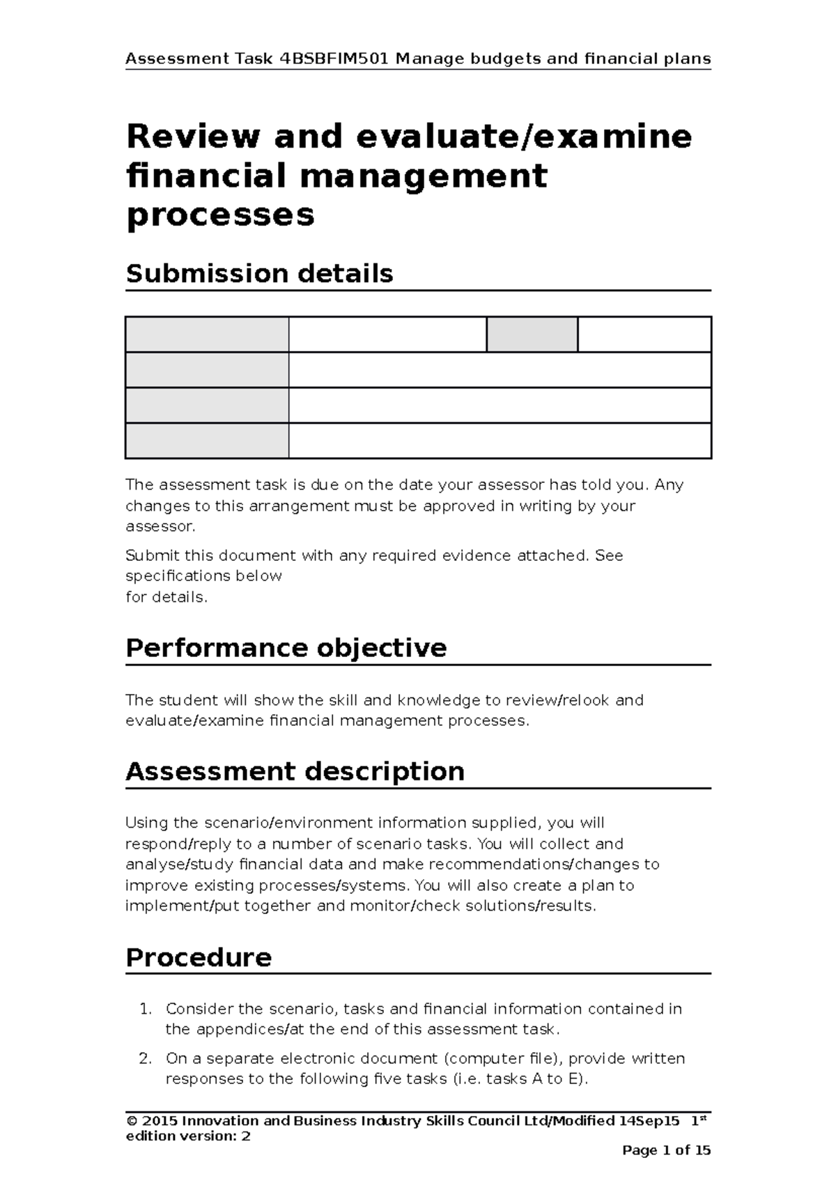 Assessment-Task-4 ( Bsbfim 501) - Review And Evaluate/examine Financial ...