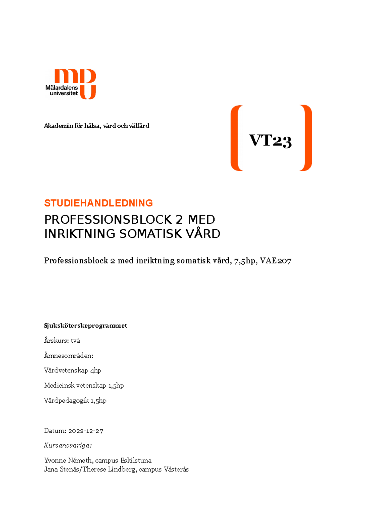 Studiehandledning PB2 VAE207 VT23 - Akademin För Hälsa, Vård Och ...