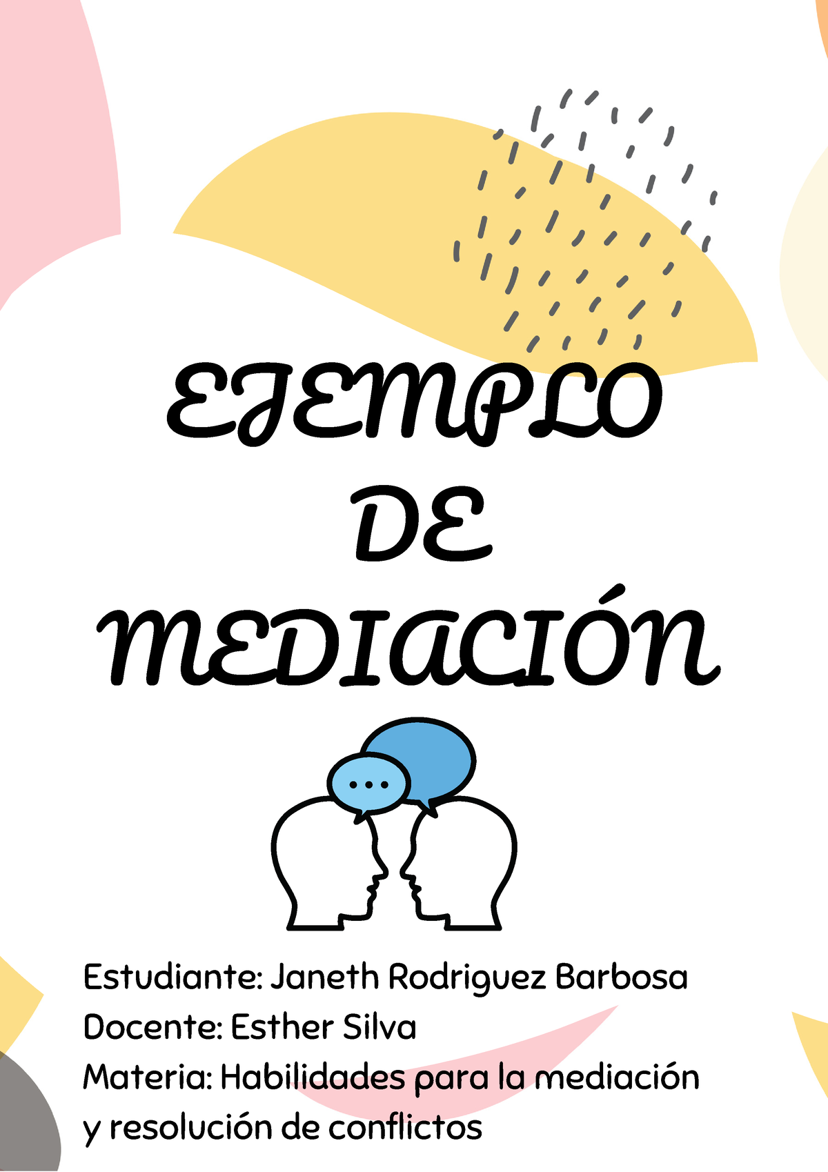 Tarea De Mediación - Sdsdsf - EJEMPLO DE MEDIACIÓN Estudiante: Janeth ...