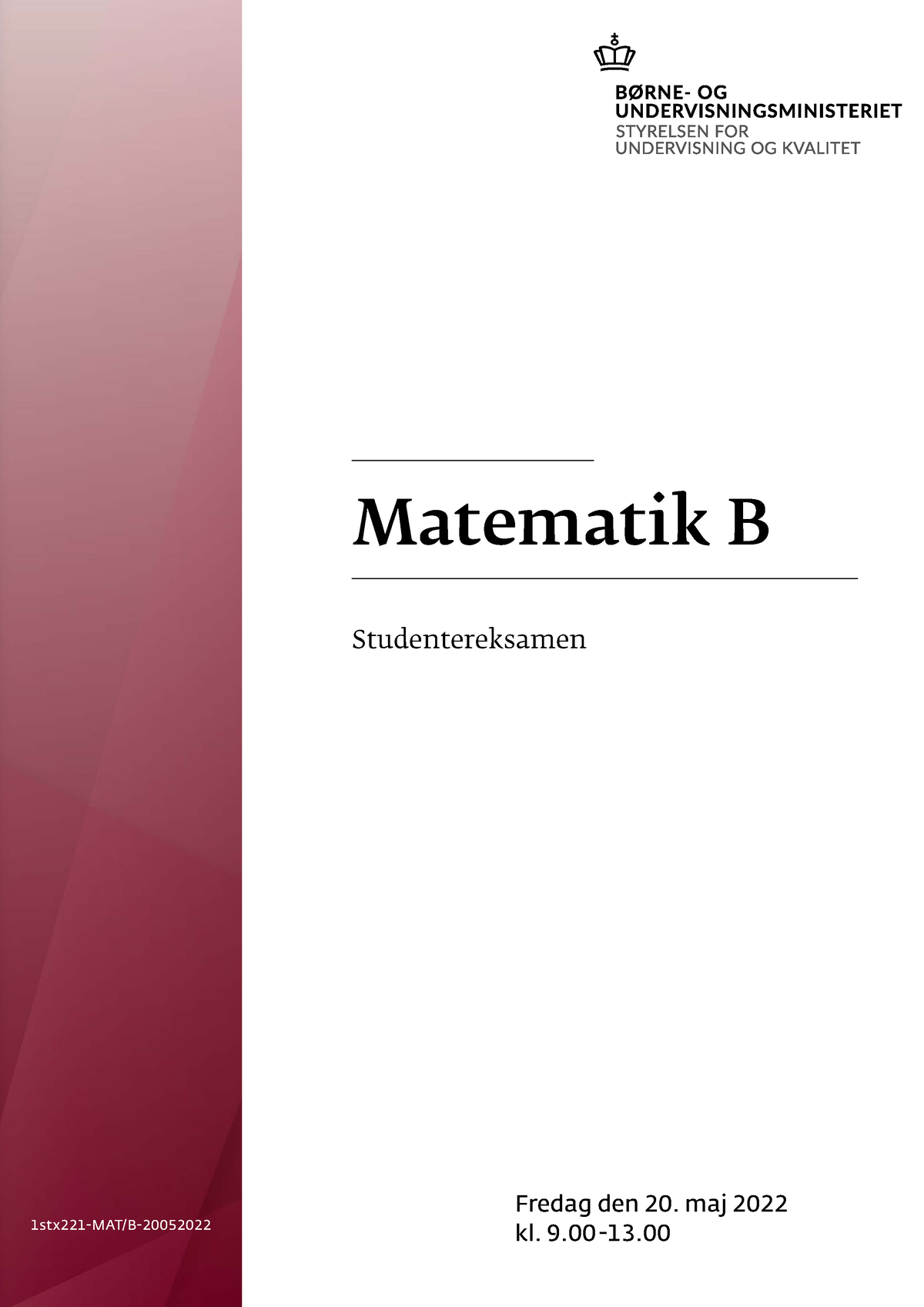 1stx221-MAT-B-2005 2022 Del1 - Matematik B Studentereksamen 1stx221-MAT ...