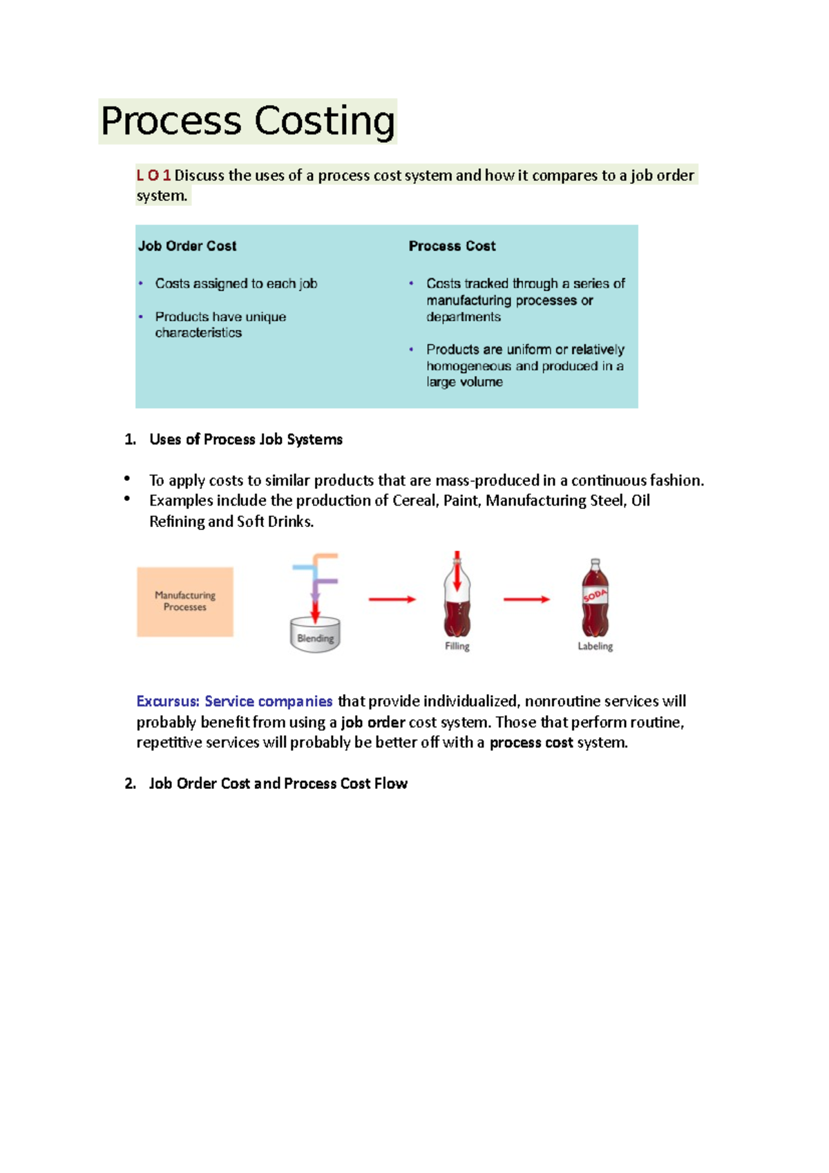 Process Costing Summary/Notes Process Costing L O 1 Discuss the