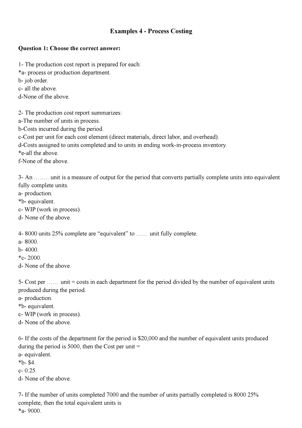 Examples 4 - Process Costing - Examples 4 - Process Costing Question 1 ...