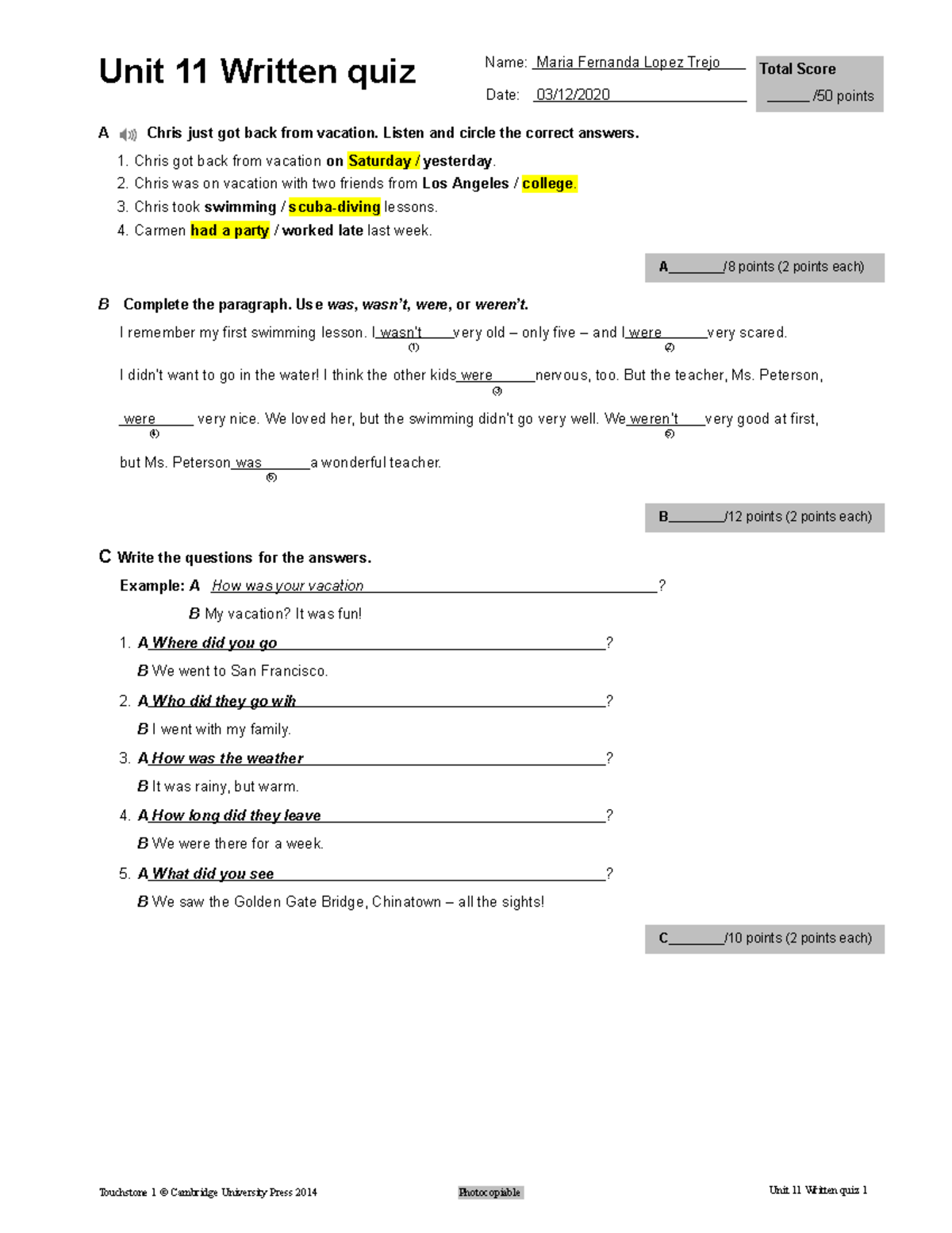 Unit 11 Lopez Trejo Maria Fernanda - Unit 11 Written quiz Name: Maria ...