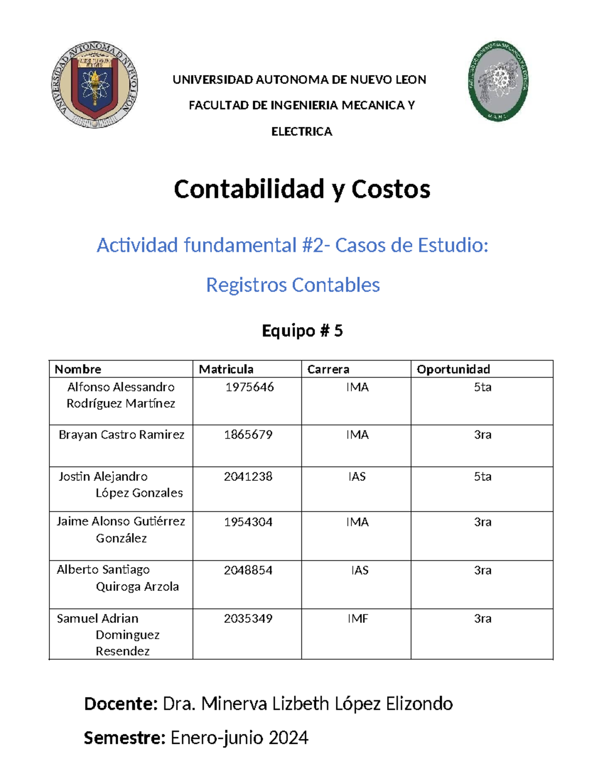 Act.2 Equipo 5 - TAREA - UNIVERSIDAD AUTONOMA DE NUEVO LEON FACULTAD DE ...