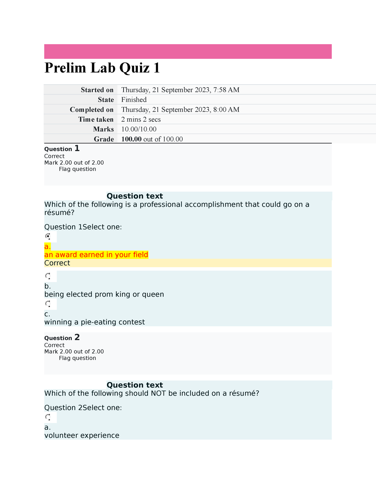 Questions Prelim Exam 2 - Question 1 Correct Mark 1 out of 1. Flag