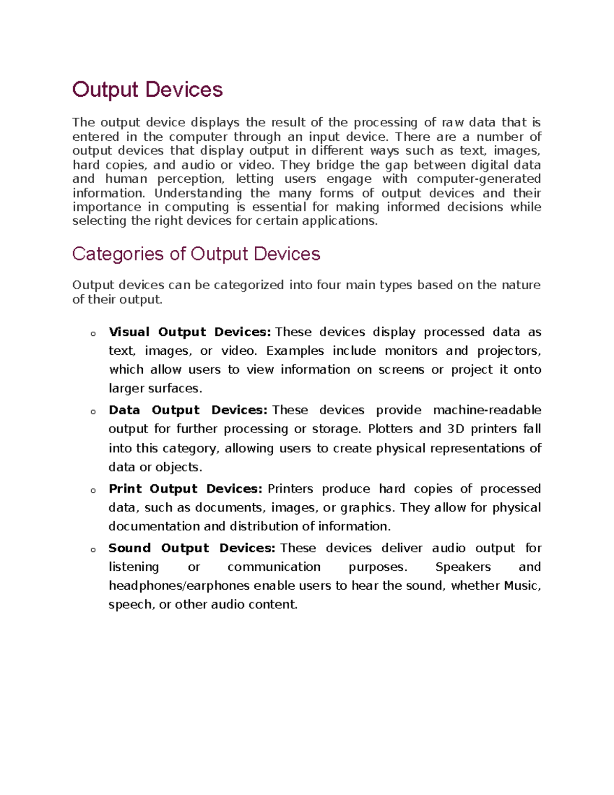 output devices definition - Output Devices The output device displays ...