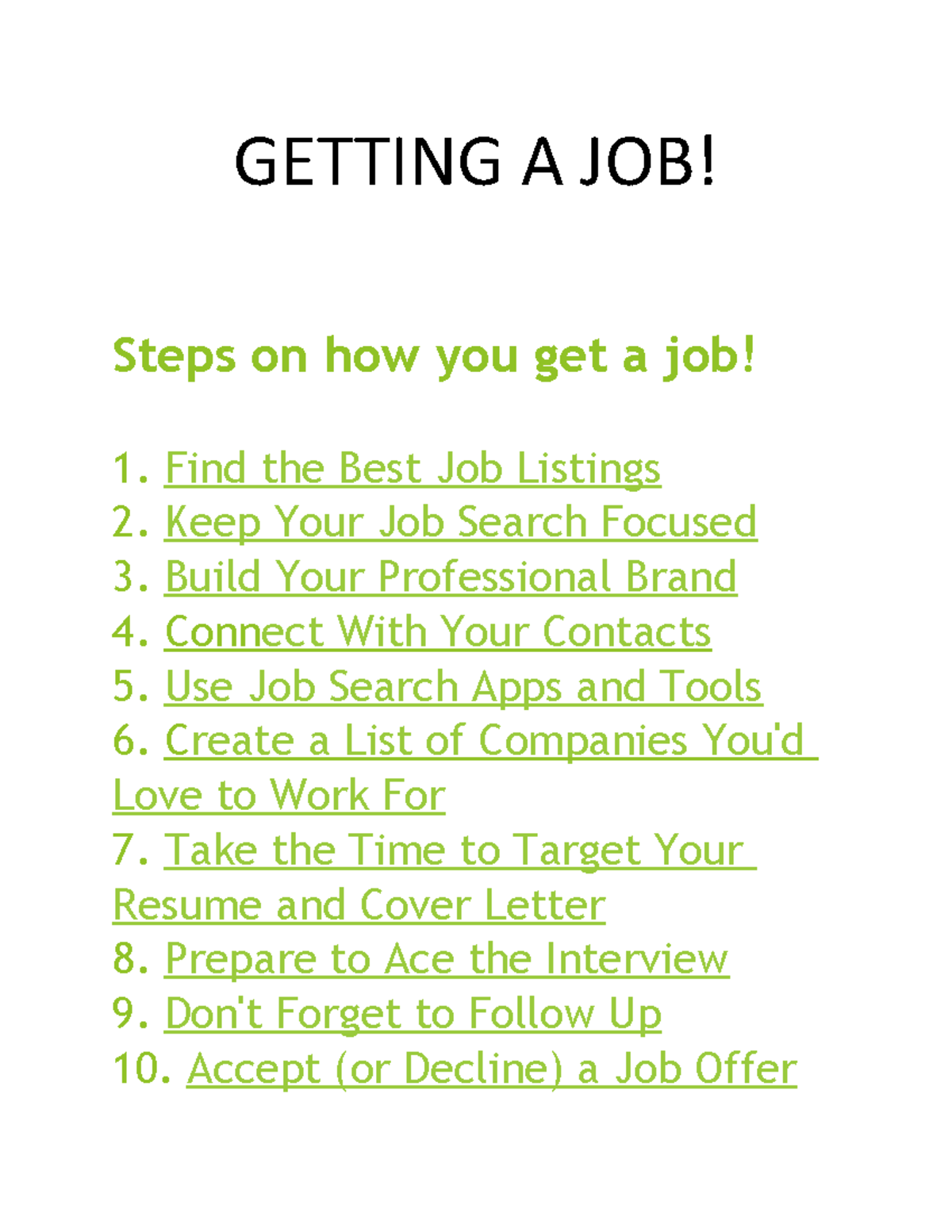 Getting A JOB - GETTING A JOB! Steps On How You Get A Job! 1. Find The ...