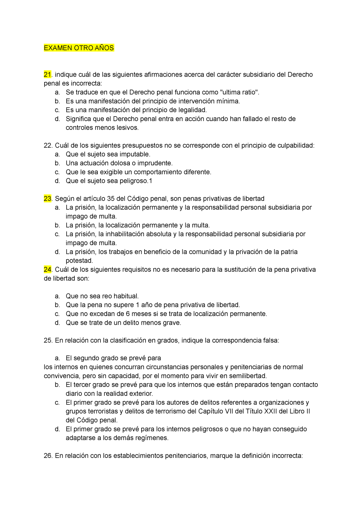 Examen Derecho Penal - Preguntas - EXAMEN OTRO AÑOS Indique Cuál De Las ...