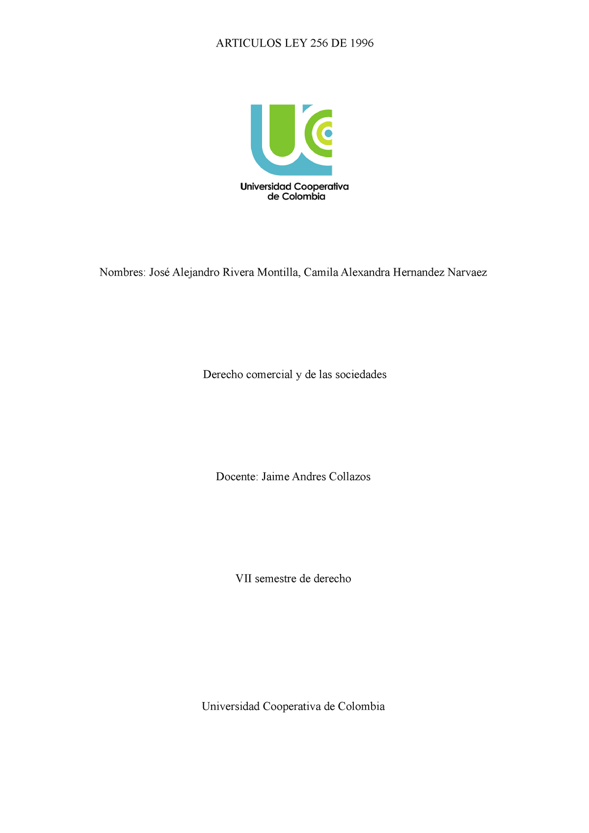 Articulos LEY 256 DE 1996 - Nombres: José Alejandro Rivera Montilla ...