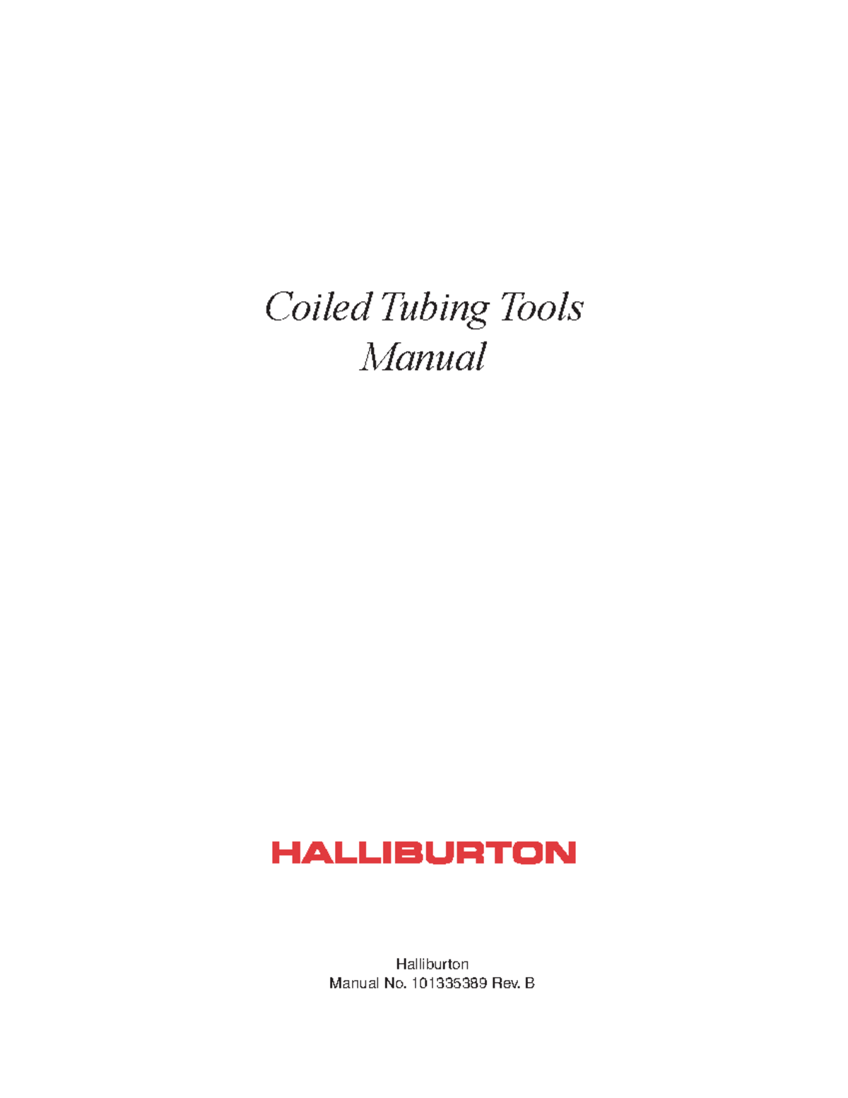 00 Indice - Halliburton Manual No. 101335389 Rev. B Coiled Tubing Tools ...