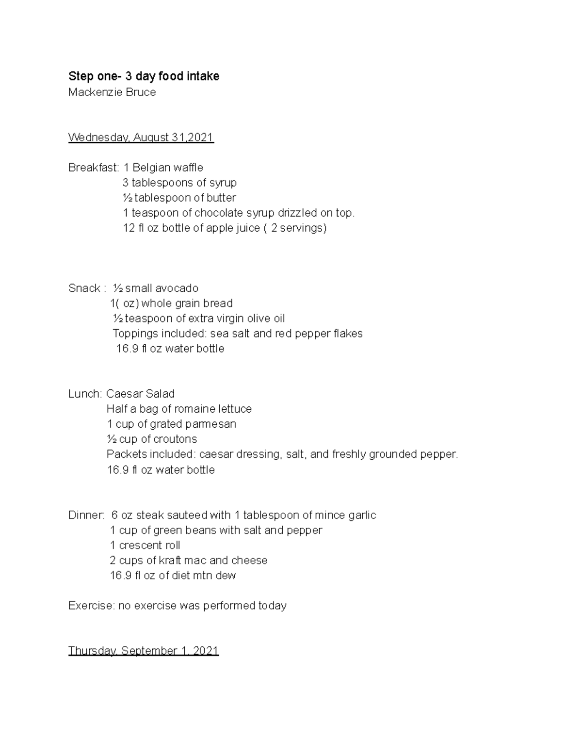 Step one- 3 day food intake - Step one- 3 day food intake Mackenzie ...
