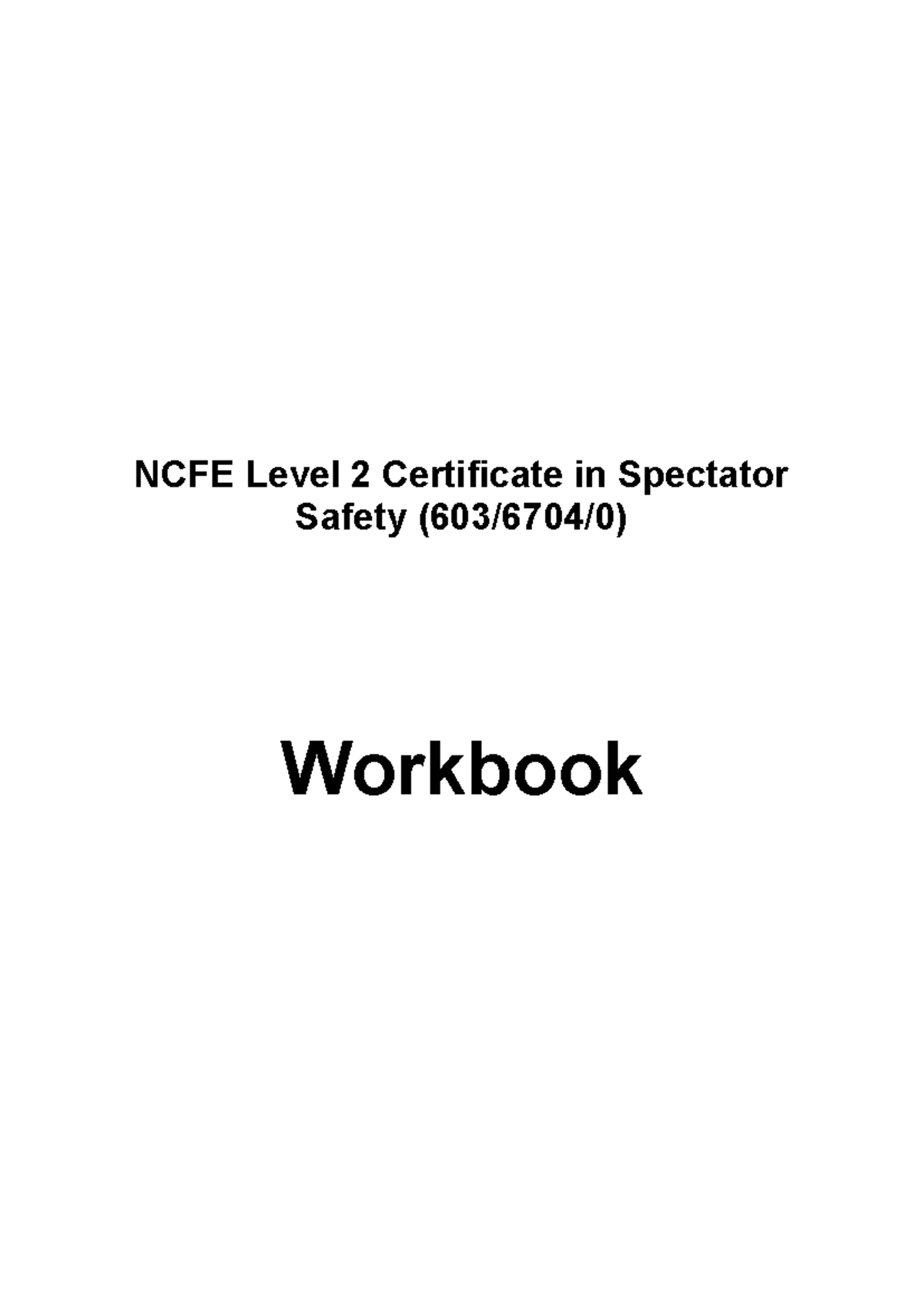 Spectator Safety Workbook - NCFE Level 2 Certificate in Spectator ...