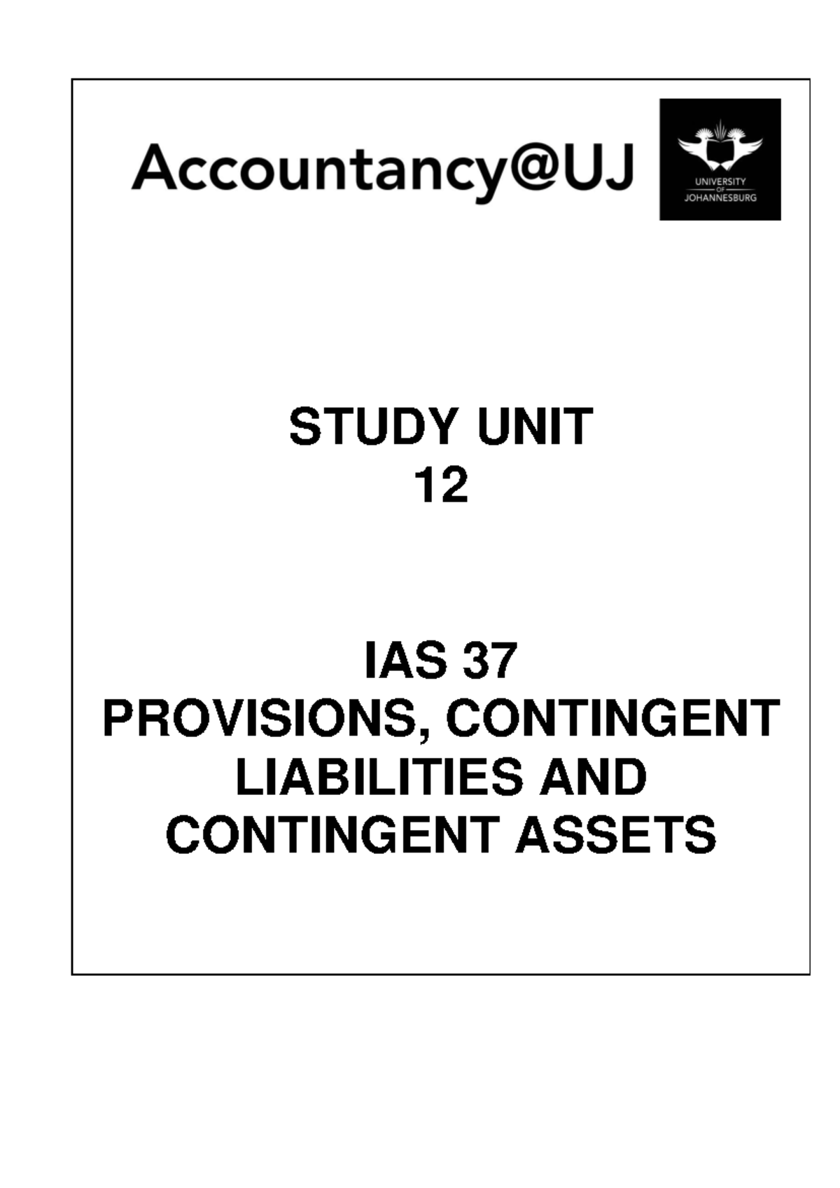 Unit 12 1AS37 Provisions Contingencies study guide - STUDY UNIT 12 IAS ...