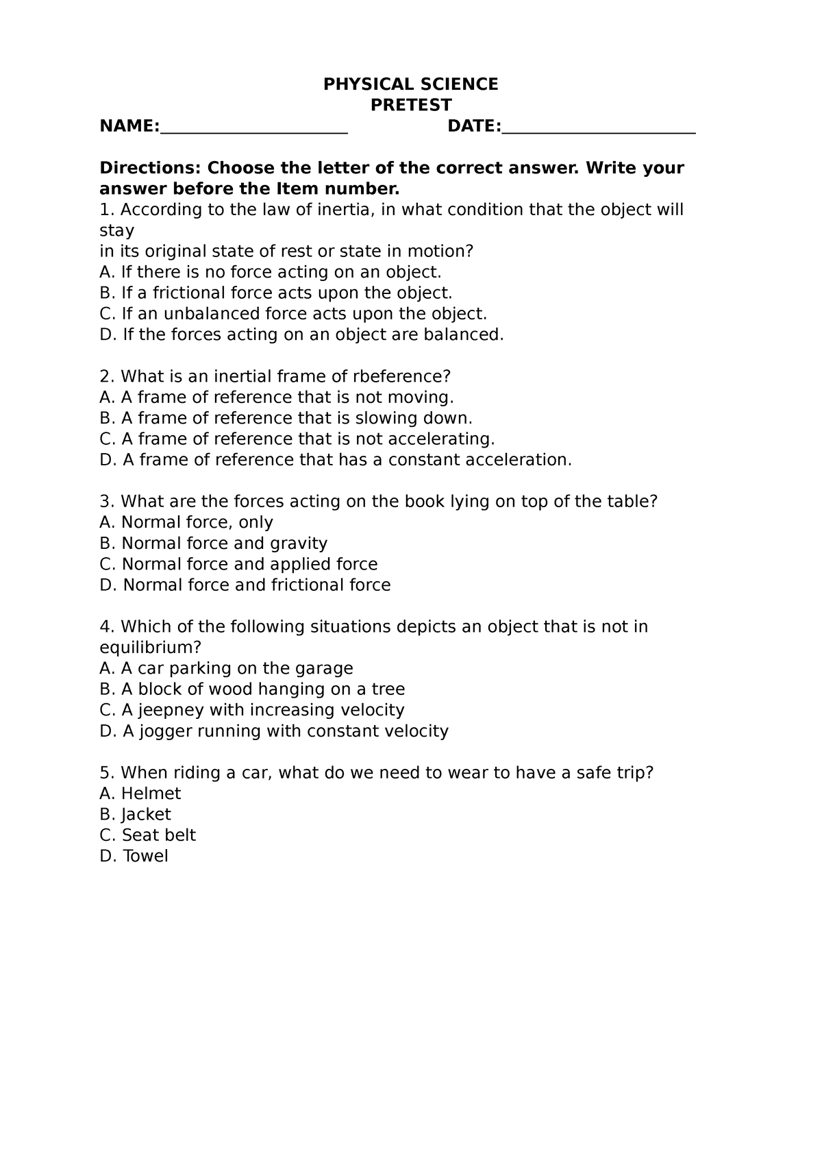 Co1 pretest - PRE TEST - PHYSICAL SCIENCE PRETEST NAME: DATE ...