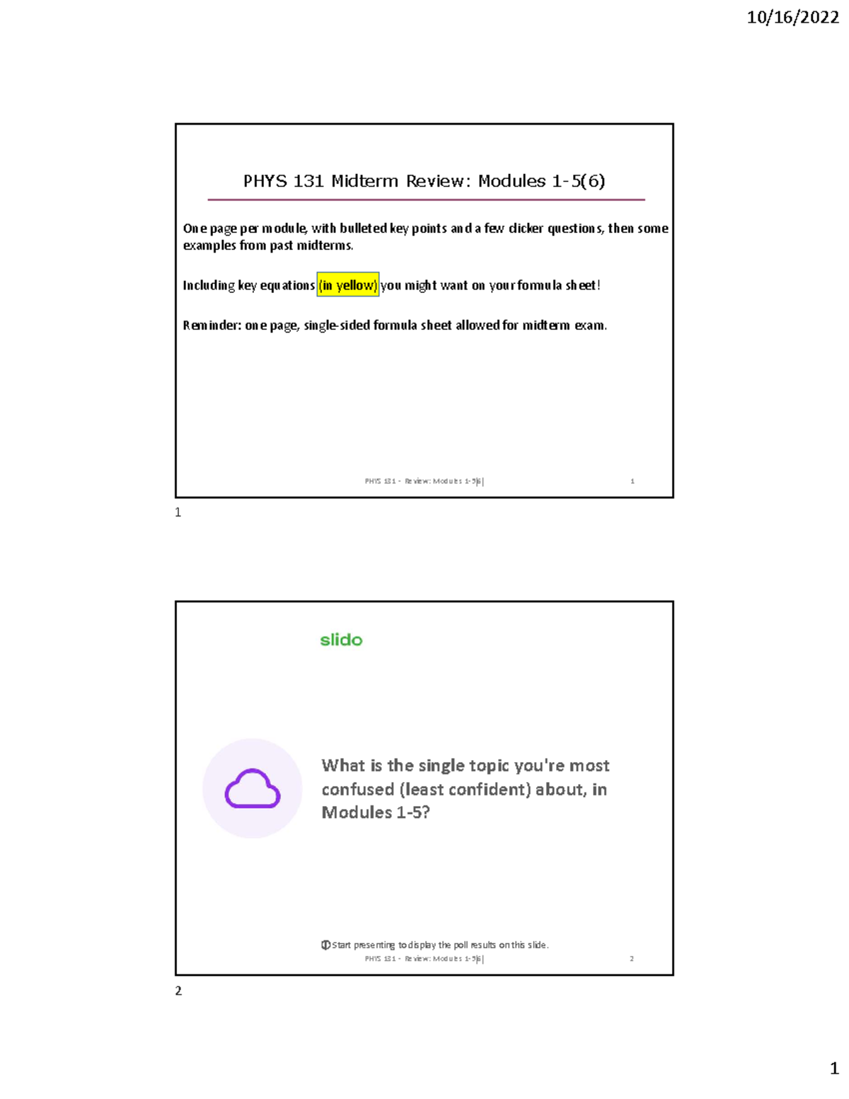 Midterm Review Session-post-lecture - PHYS 131 - Review: Modules 1-5(6 ...