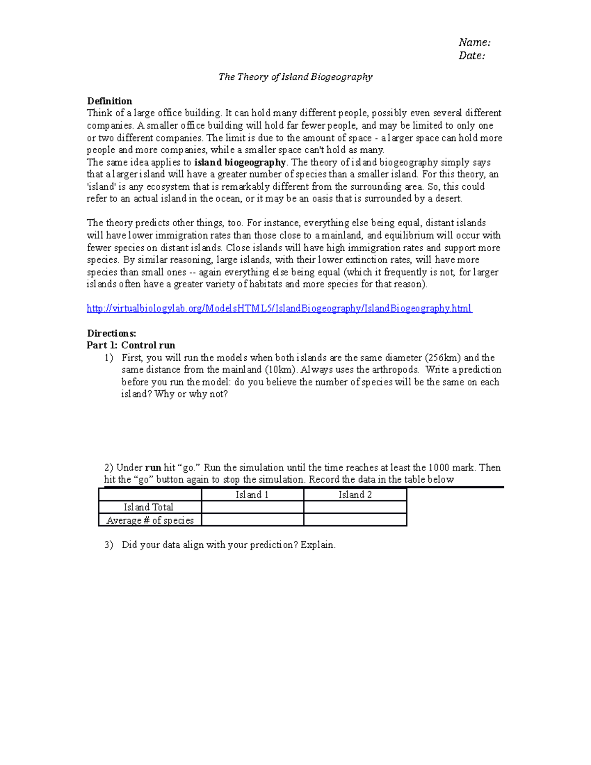 The theory of island biogeography virtual lab Name Date The Theory