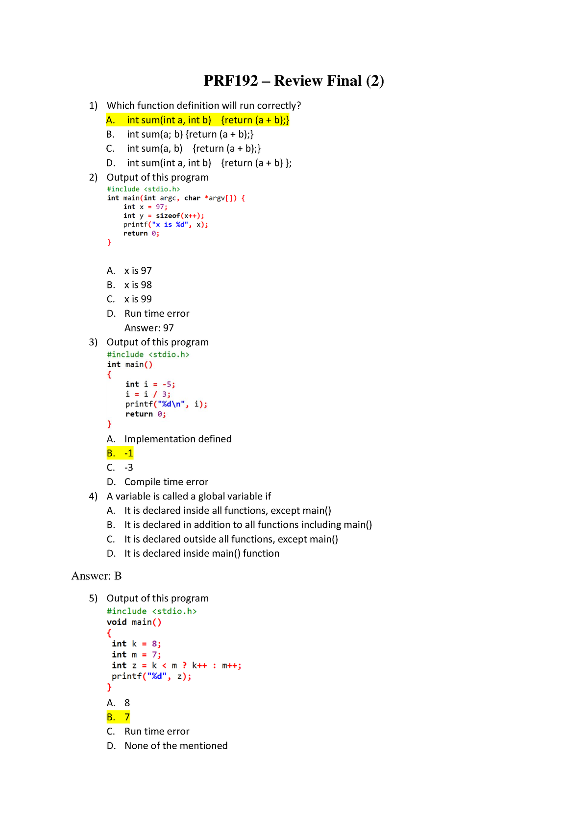 PRF192 - Review Final - Int Sum(int A, Int B) {return (a + B);} B. Int ...