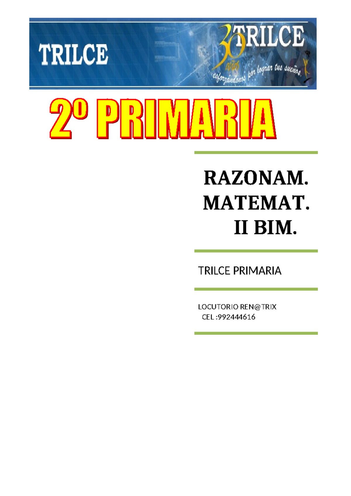 R.M. II BIM - MATEMATICA - RAZONAM. MATEMAT. II BIM. TRILCE PRIMARIA ...