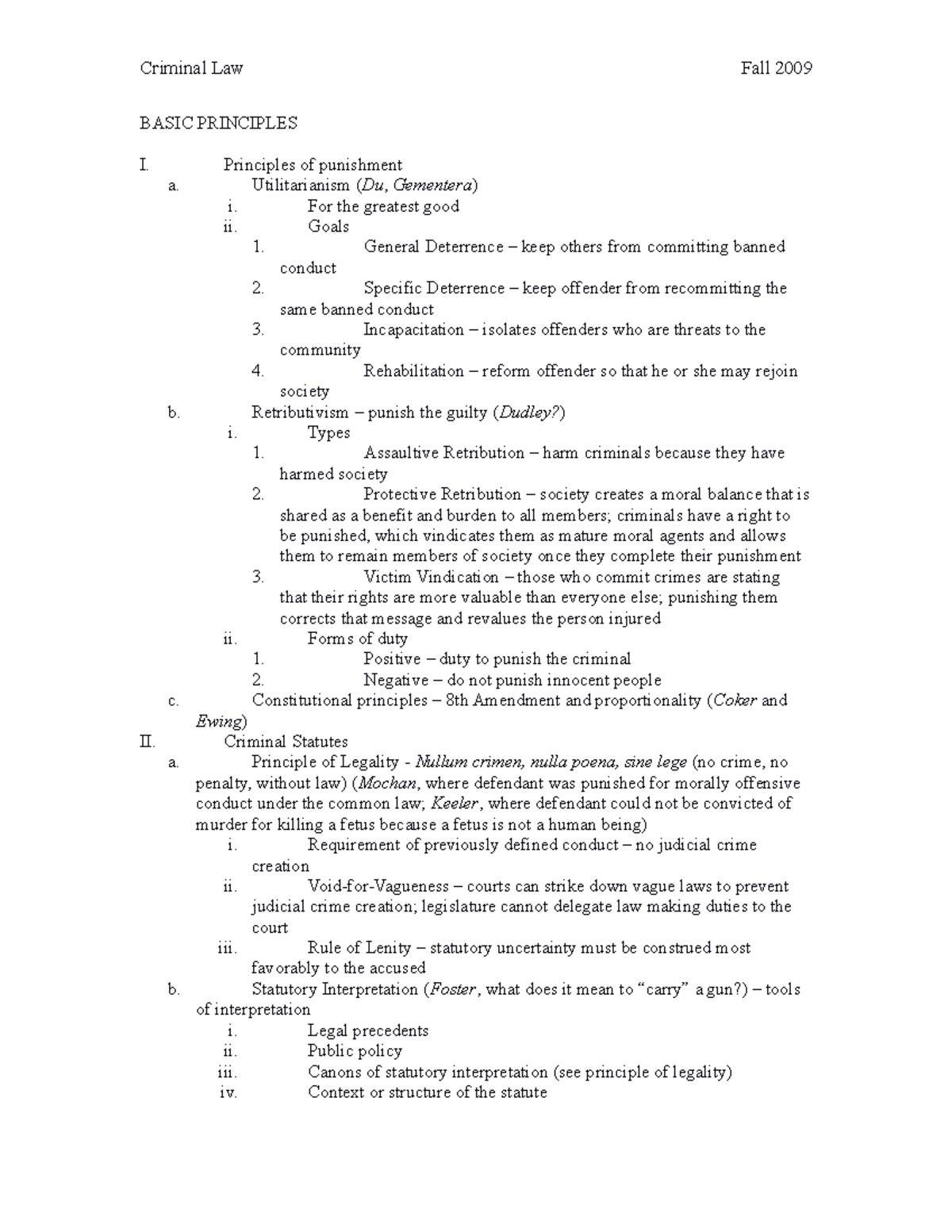 Criminal Law Outline - BASIC PRINCIPLES I. Principles of punishment a ...