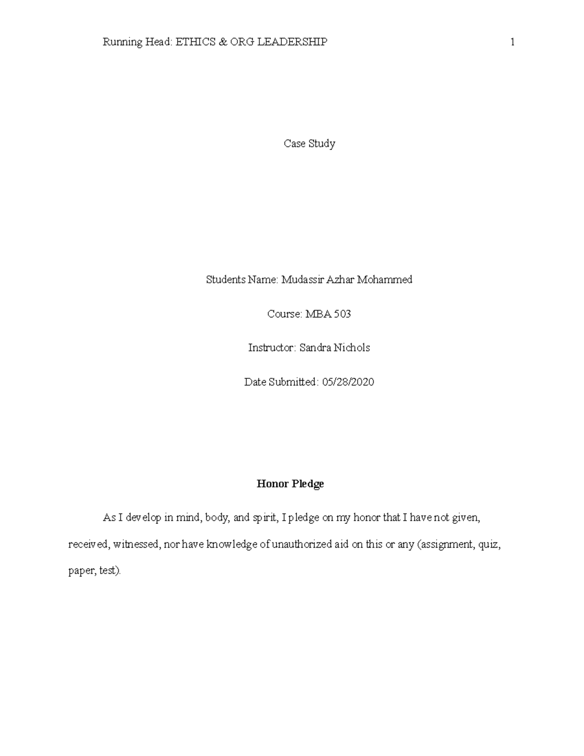 Week 5 - Case Study - Week 5.1 - Running Head: ETHICS & ORG LEADERSHIP ...