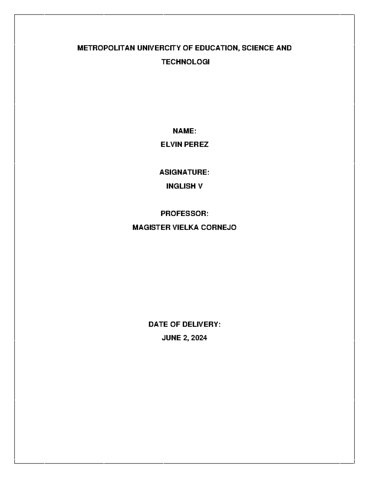 Actividad 2 - INGLES BASICO - METROPOLITAN UNIVERCITY OF EDUCATION ...