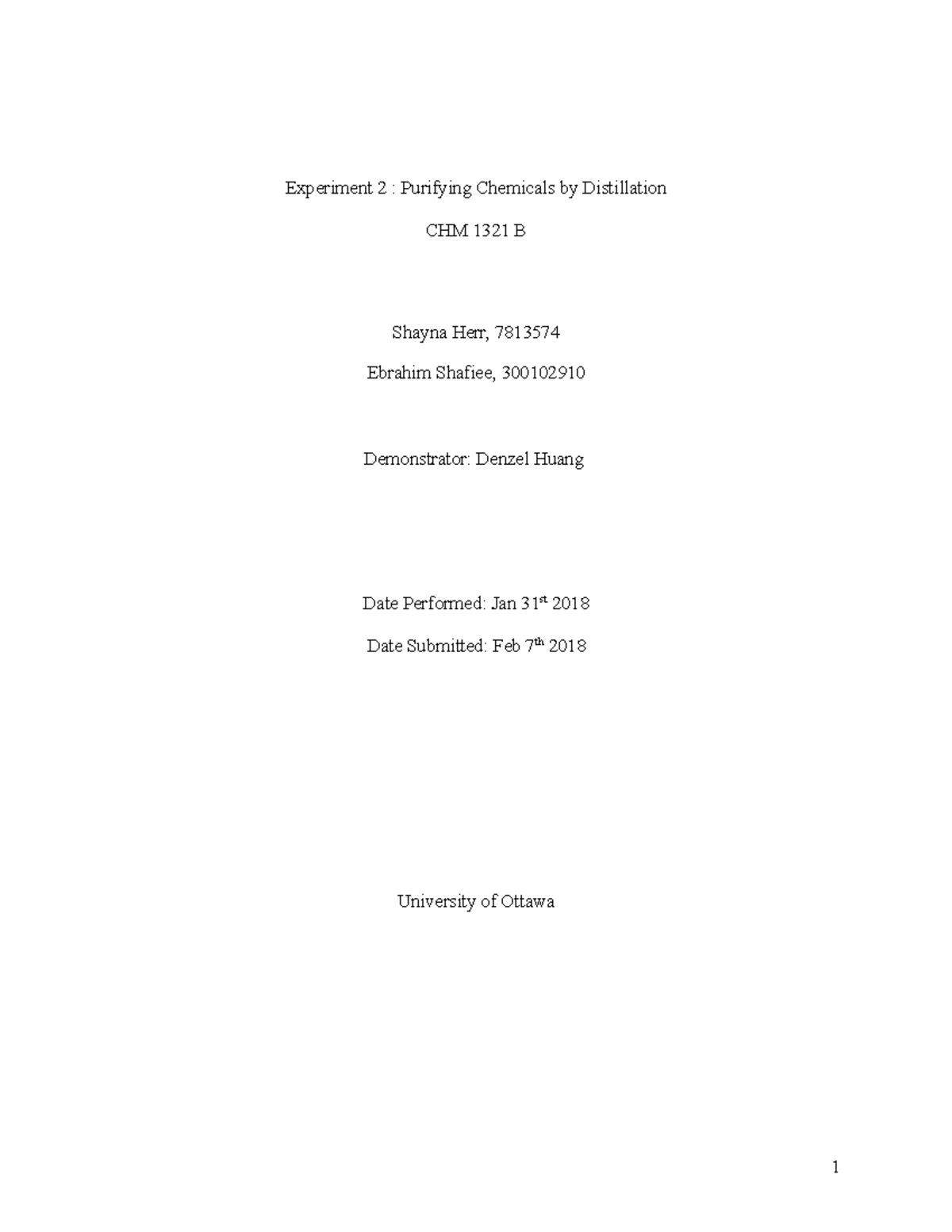 Experiment 2 - Tony Durst, Dr. Tito Scaiano, Dr. William Ogilvie, Dr ...