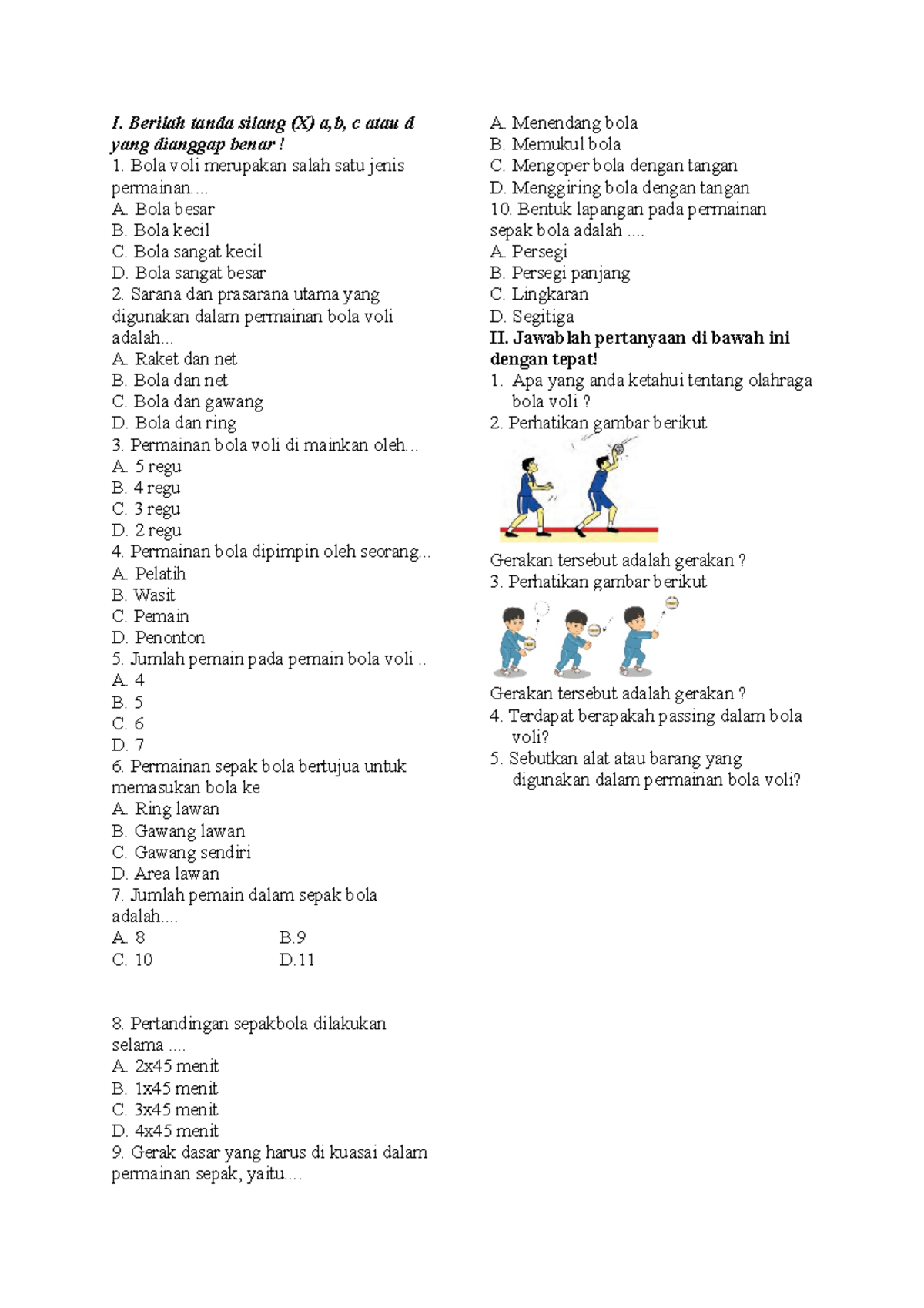 Soal PTS Penjaskes Kls 5 - I. Berilah Tanda Silang (X) A,b, C Atau D ...