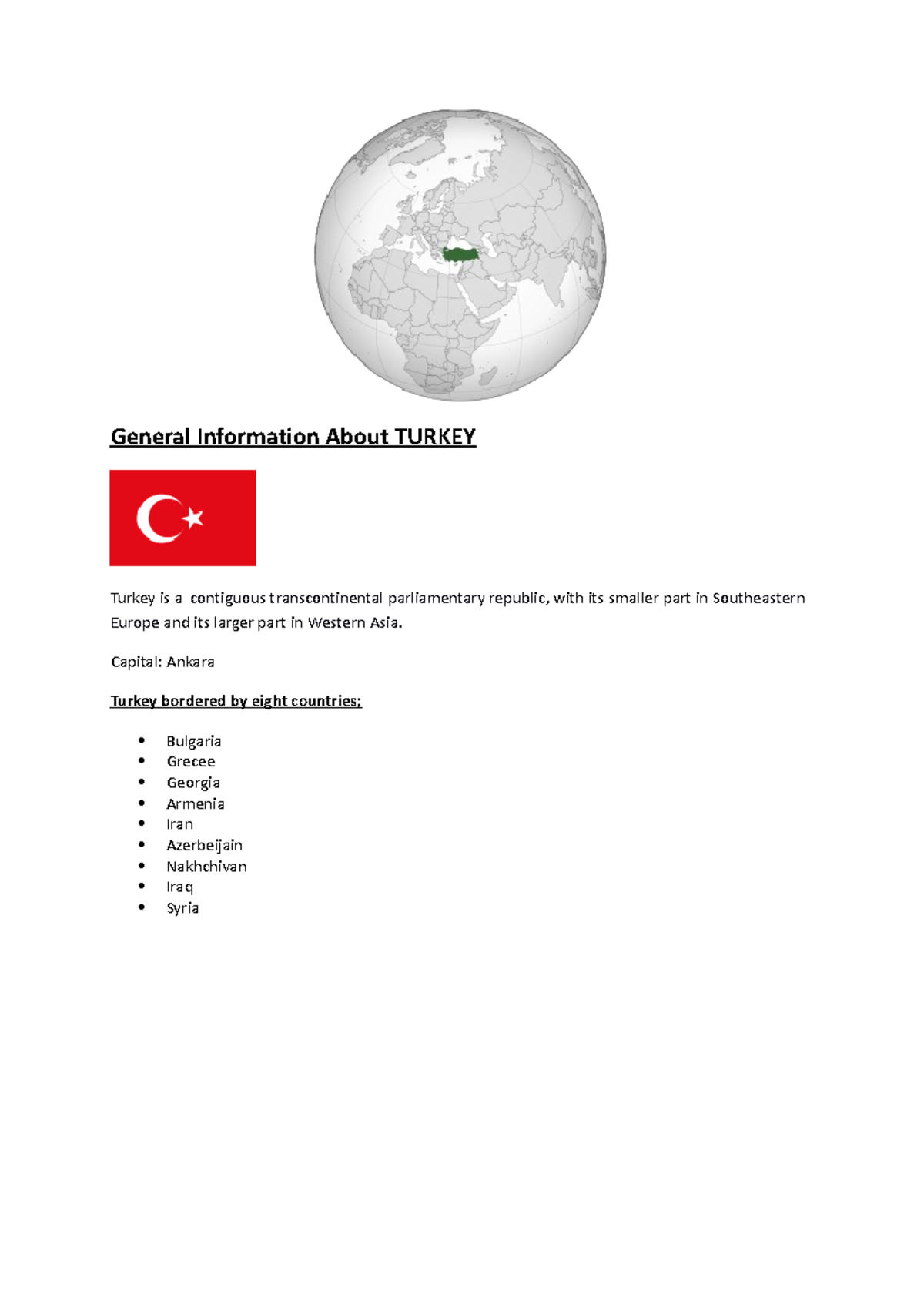 Turkey - AS per outline - General Information About TURKEY Turkey is a ...
