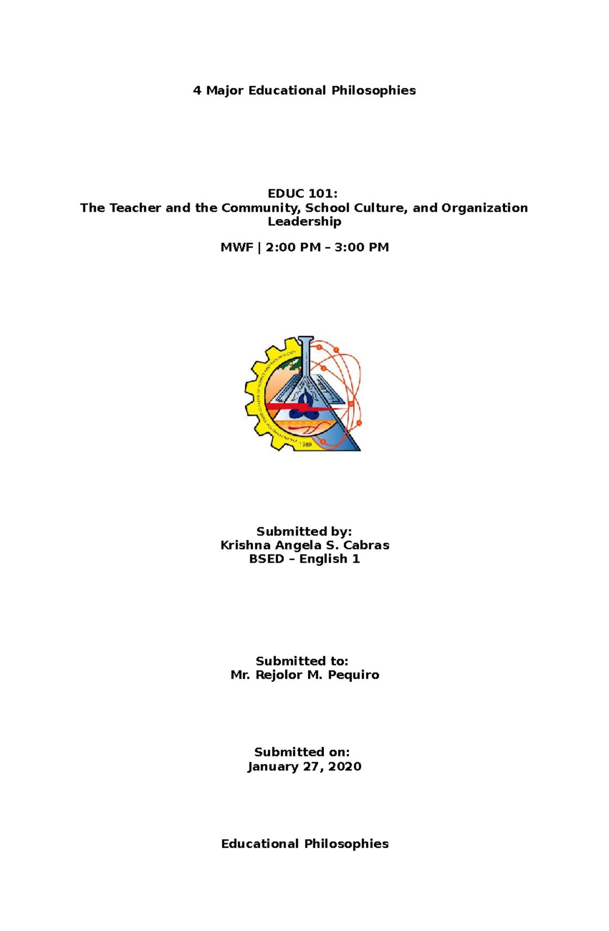 EDUC 101 - 4 Major Educational Philosophies EDUC 101: The Teacher and ...