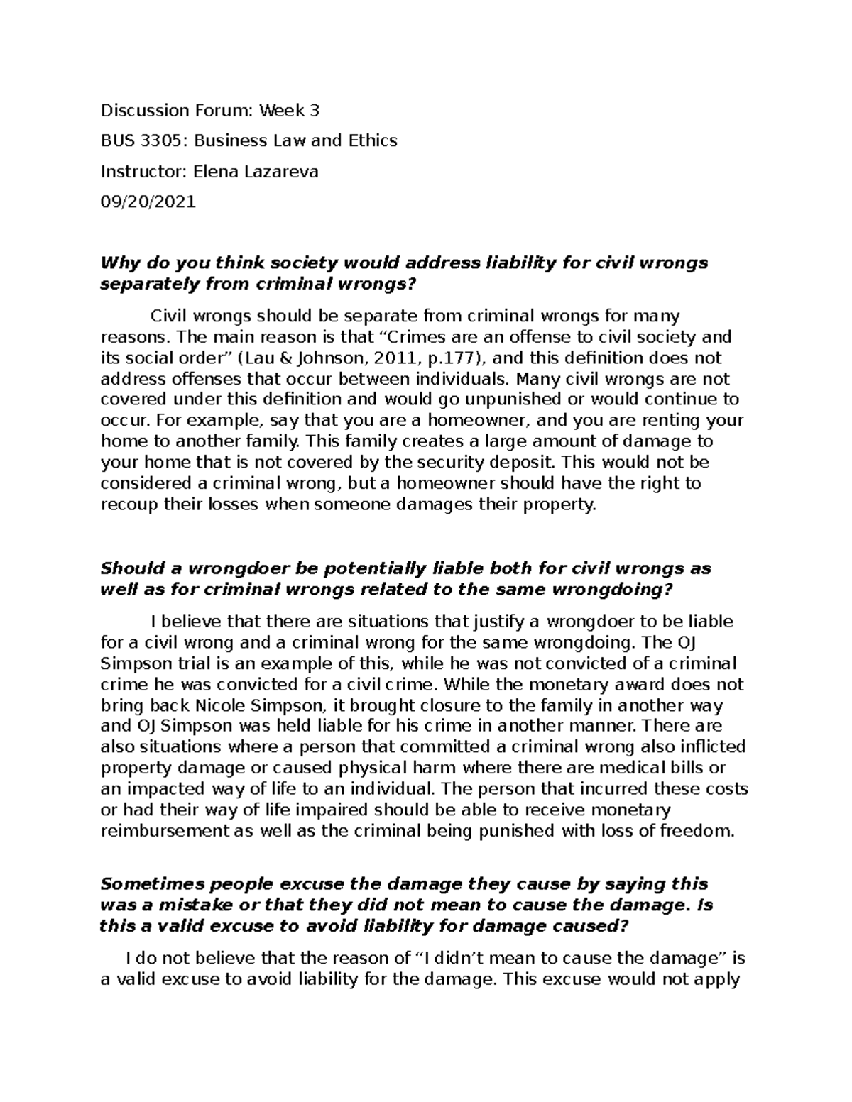 Discussion Forum - Week 3: BUS 3305 - Civil Wrong Vs. Criminal Wrong ...