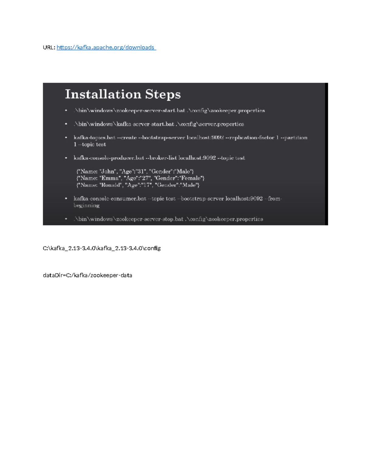 19. Kafka Installation - URL: kafka.apache/downloads C:\kafka_2.13-3.4 ...